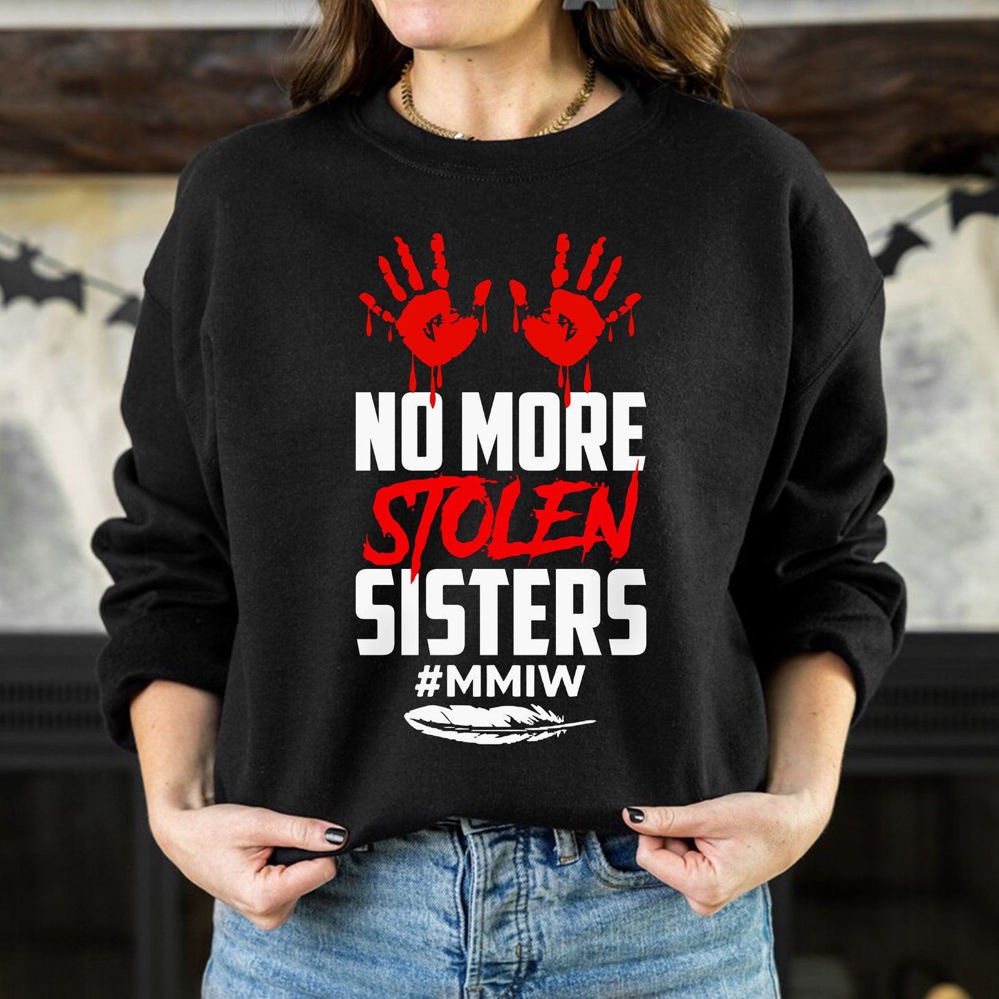 No More Stolen Sisters - MMIW Unisex T-Shirt/Hoodie/V-Neck/Sweatshirt