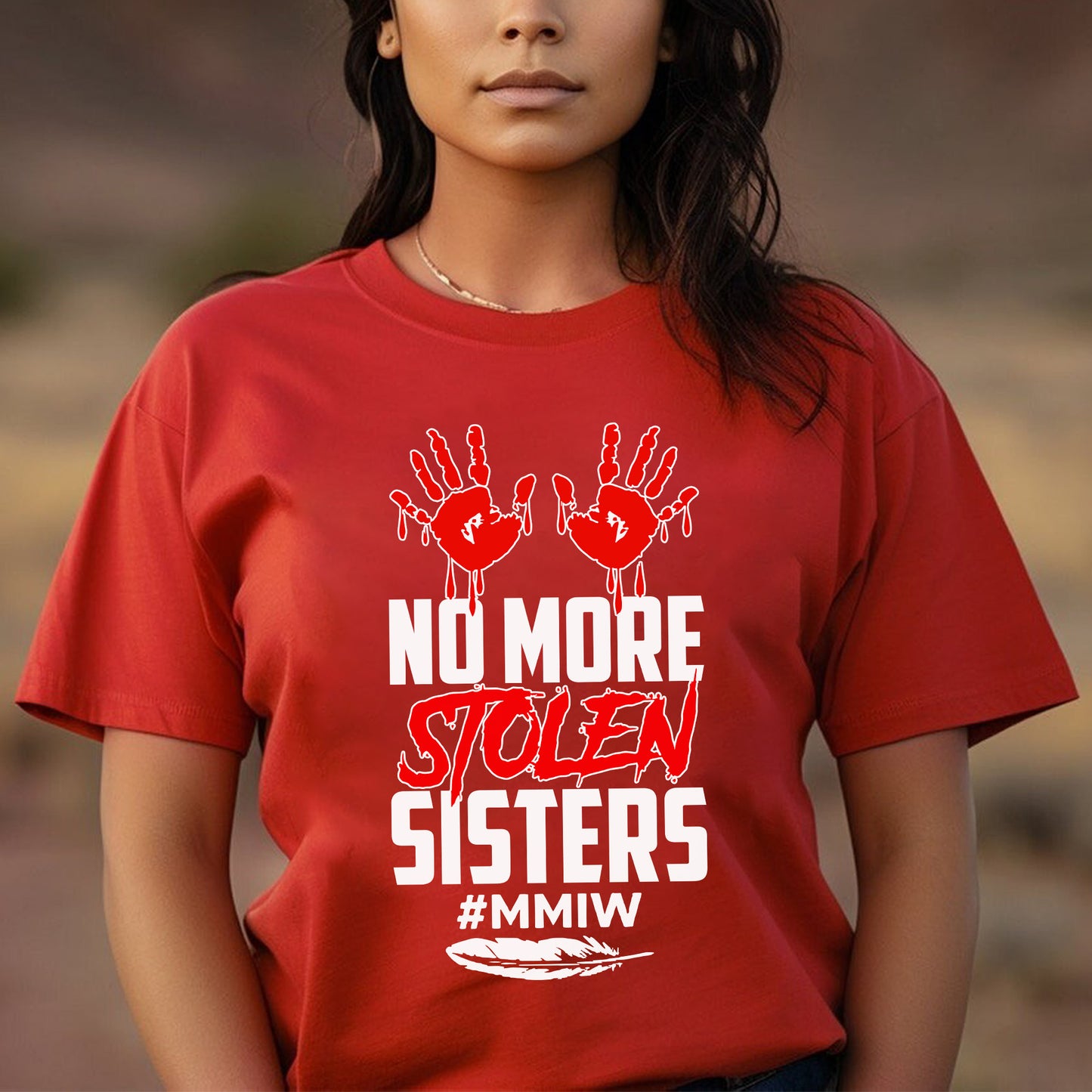 No More Stolen Sisters - MMIW Unisex T-Shirt/Hoodie/V-Neck/Sweatshirt