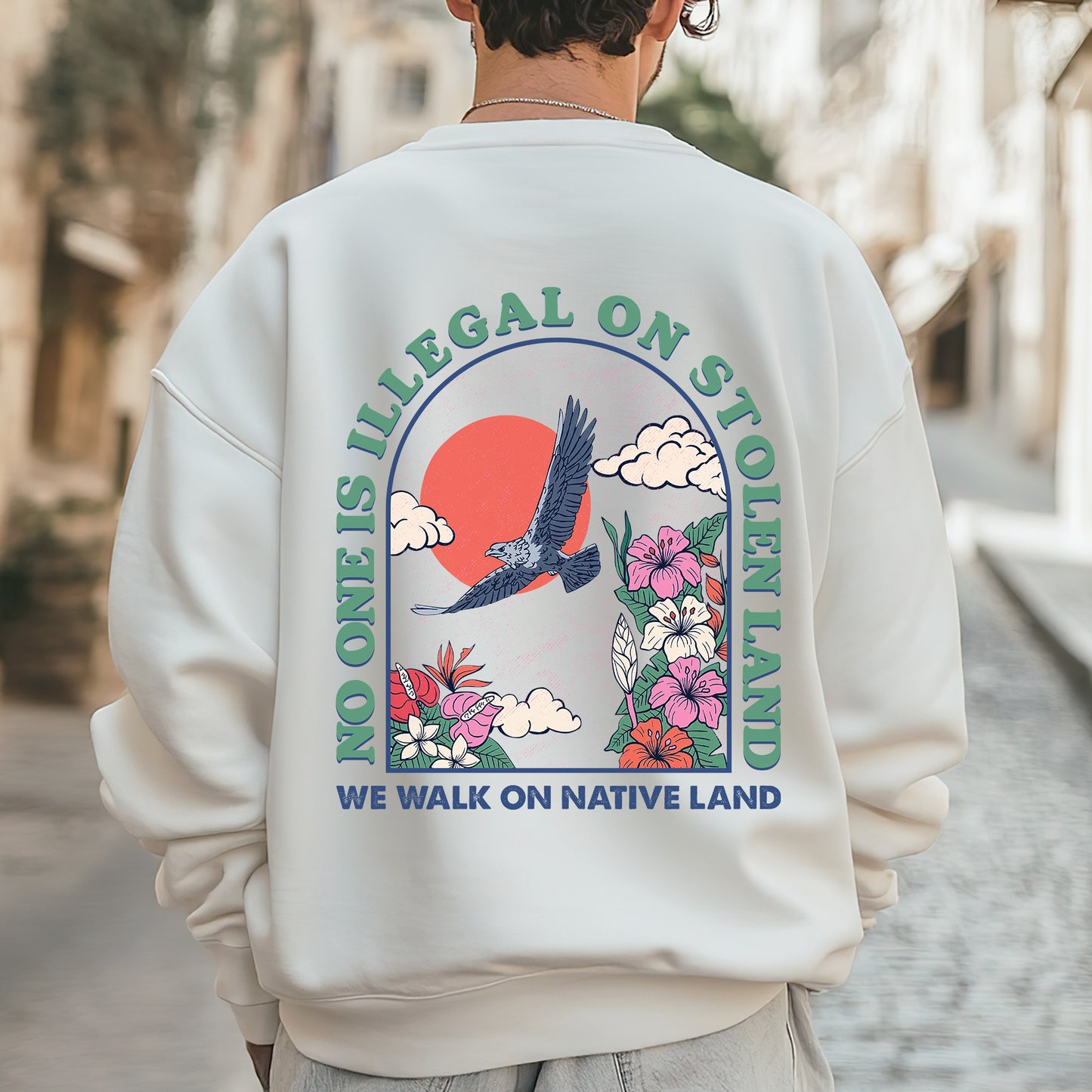 NO ONE IS ILLEGAL ON STOLEN LAND. WE WALK ON NATIVE LAND 19 - Two sides - Unisex T-Shirt/T-Shirt V-Neck/Hoodie/Sweatshirt