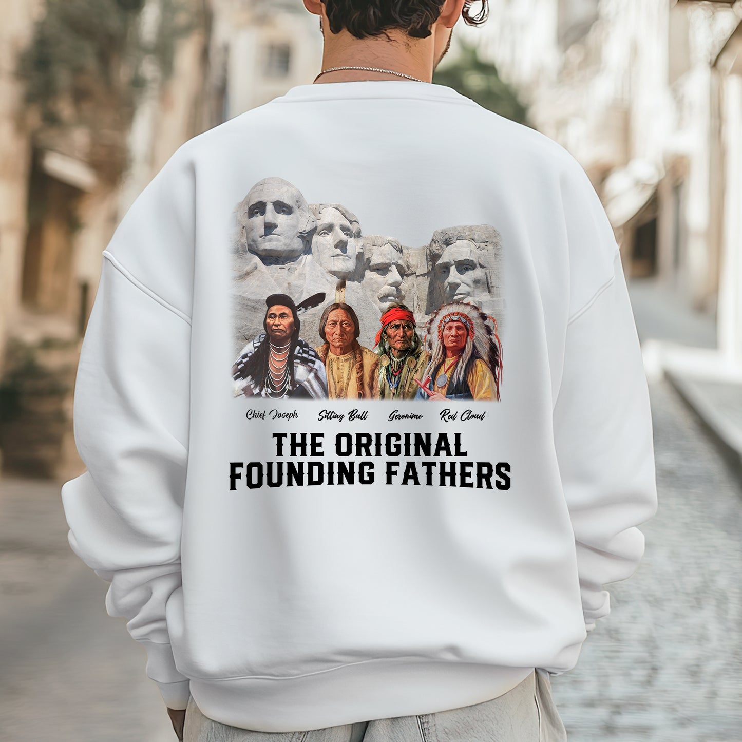 The Original Founding Fathers Native Leaders - Two sides - Unisex T-Shirt/T-Shirt V-Neck/Hoodie/Sweatshirt