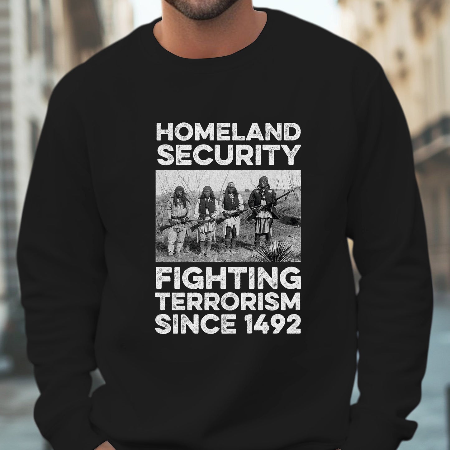 Native American Homeland Security Fighting Terrorism Since 1492 Four Man Fighting Unisex T-Shirt/Hoodie/Sweatshirt