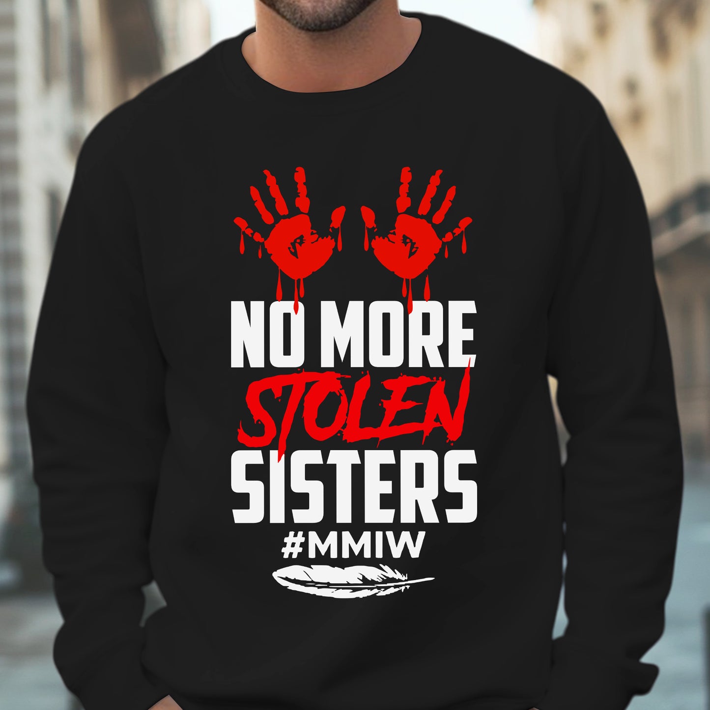 No More Stolen Sisters - MMIW Unisex T-Shirt/Hoodie/V-Neck/Sweatshirt
