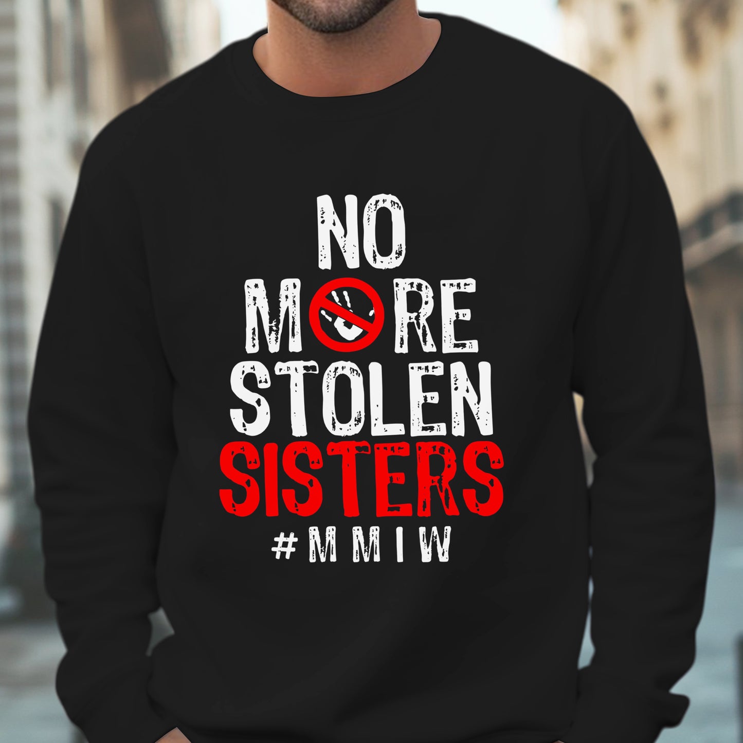 No More Stolen Sisters Red Hand - MMIW Unisex T-Shirt/Hoodie/V-Neck/Sweatshirt