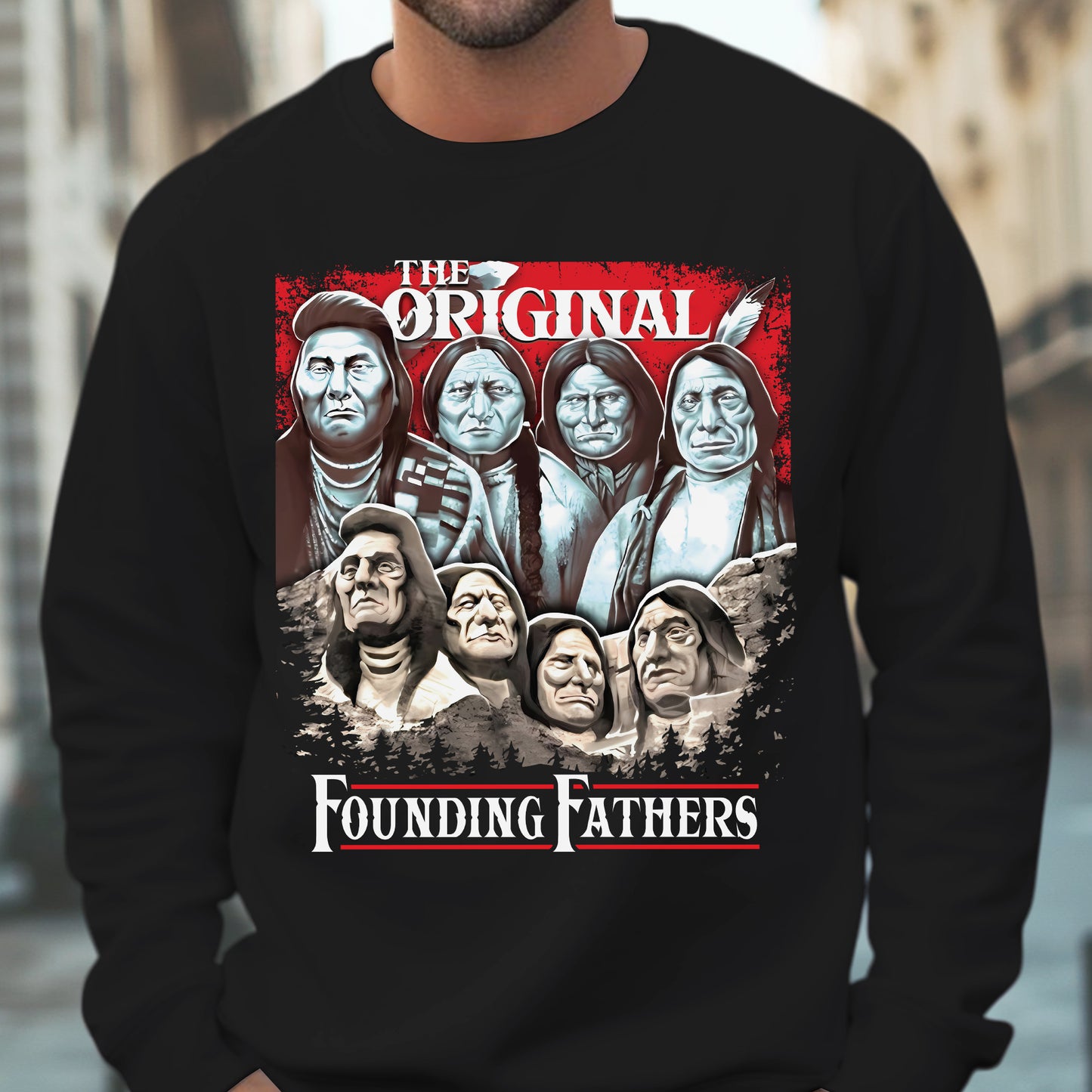 The Original Founding Fathers Native American Leaders Unisex T-Shirt/T-Shirt V-Neck/Hoodie/Sweatshirt