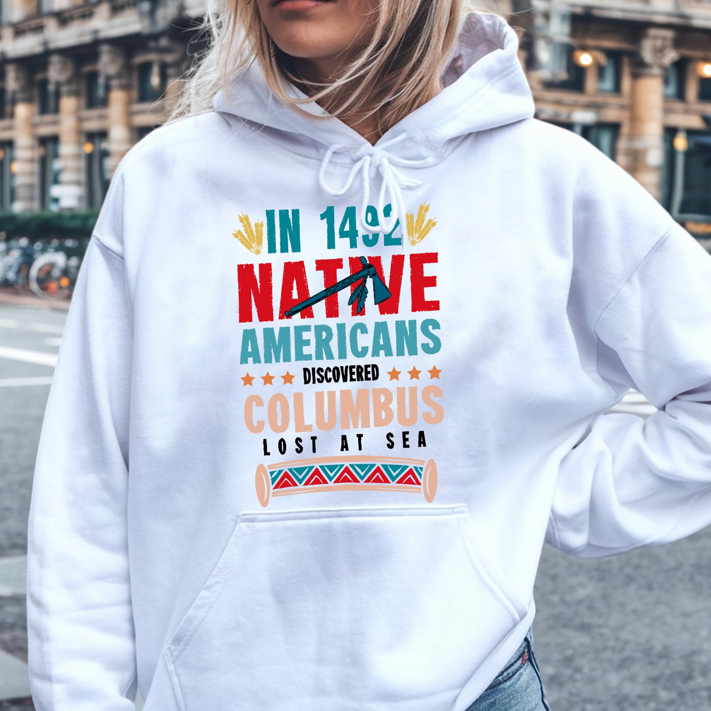 1492 Native Americans Discovered Columbus Unisex T-Shirt/T-Shirt V-Neck/Hoodie/Sweatshirt