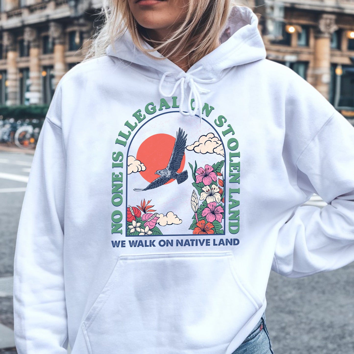 NO ONE IS ILLEGAL ON STOLEN LAND. WE WALK ON NATIVE LAND 19 - One sides - Unisex T-Shirt/T-Shirt V-Neck/Hoodie/Sweatshirt
