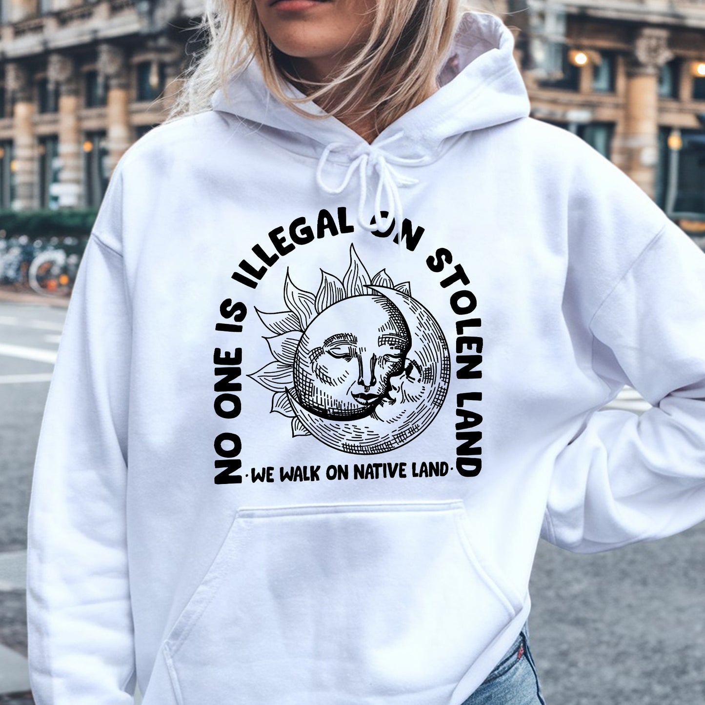 NO ONE IS ILLEGAL ON STOLEN LAND. WE WALK ON NATIVE LAND 18 - One sides - Unisex T-Shirt/T-Shirt V-Neck/Hoodie/Sweatshirt
