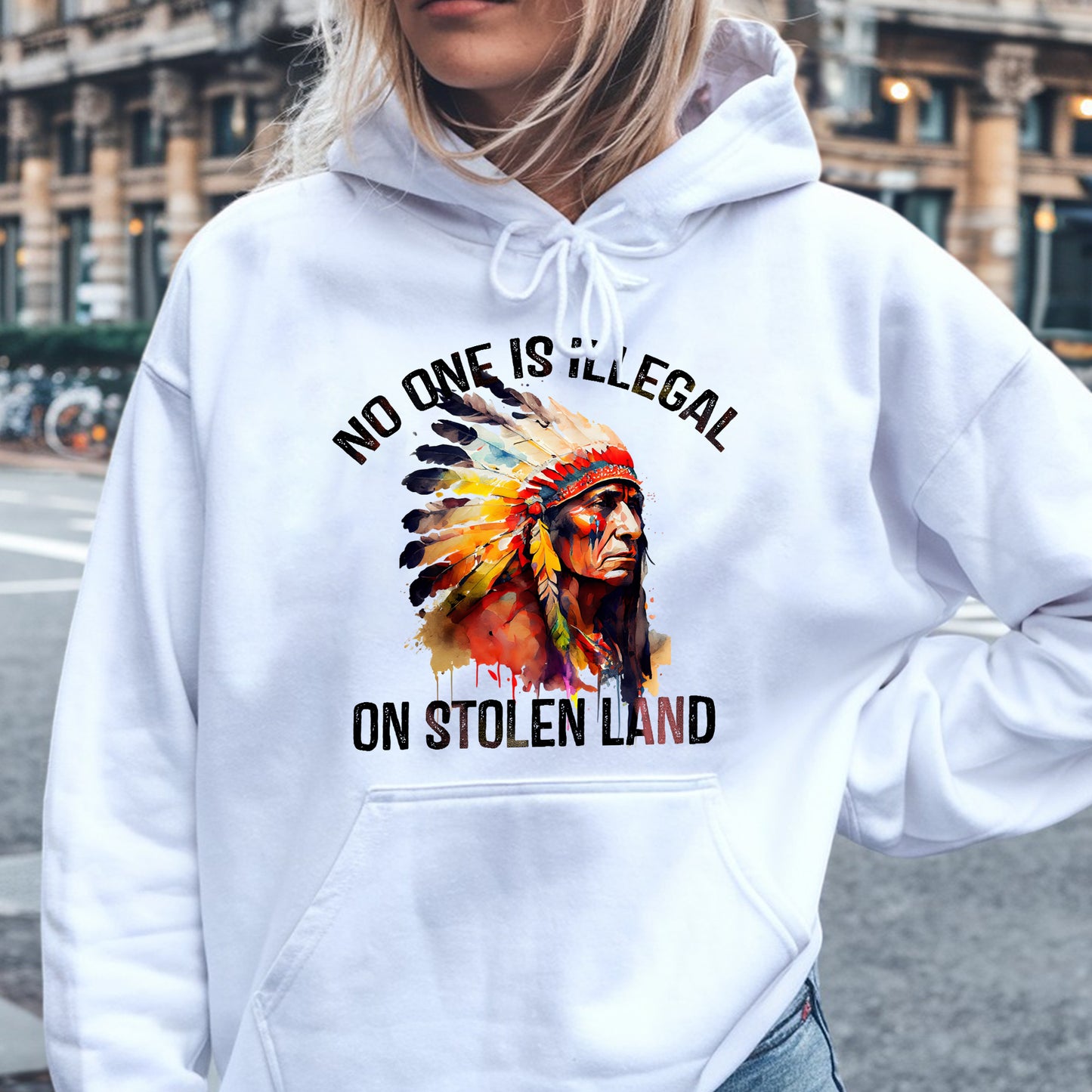 Chief Spirit No One Is Illegal on Stolen Land Unisex T-Shirt/T-Shirt V-Neck/Hoodie/Sweatshirt