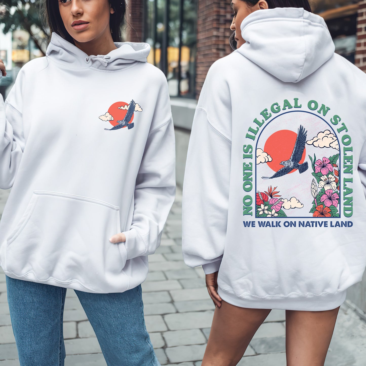 NO ONE IS ILLEGAL ON STOLEN LAND. WE WALK ON NATIVE LAND 19 - Two sides - Unisex T-Shirt/T-Shirt V-Neck/Hoodie/Sweatshirt