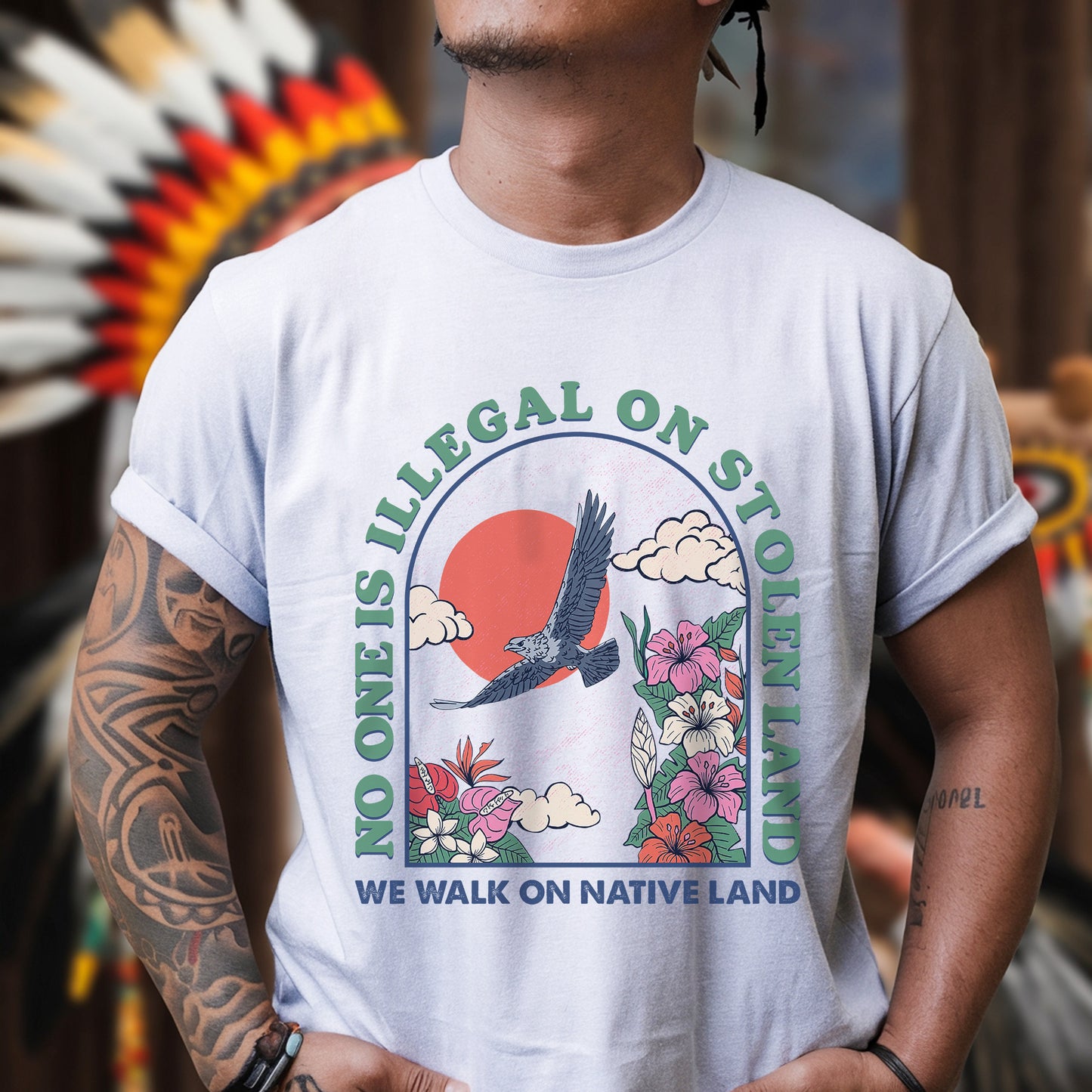 NO ONE IS ILLEGAL ON STOLEN LAND. WE WALK ON NATIVE LAND 19 - One sides - Unisex T-Shirt/T-Shirt V-Neck/Hoodie/Sweatshirt