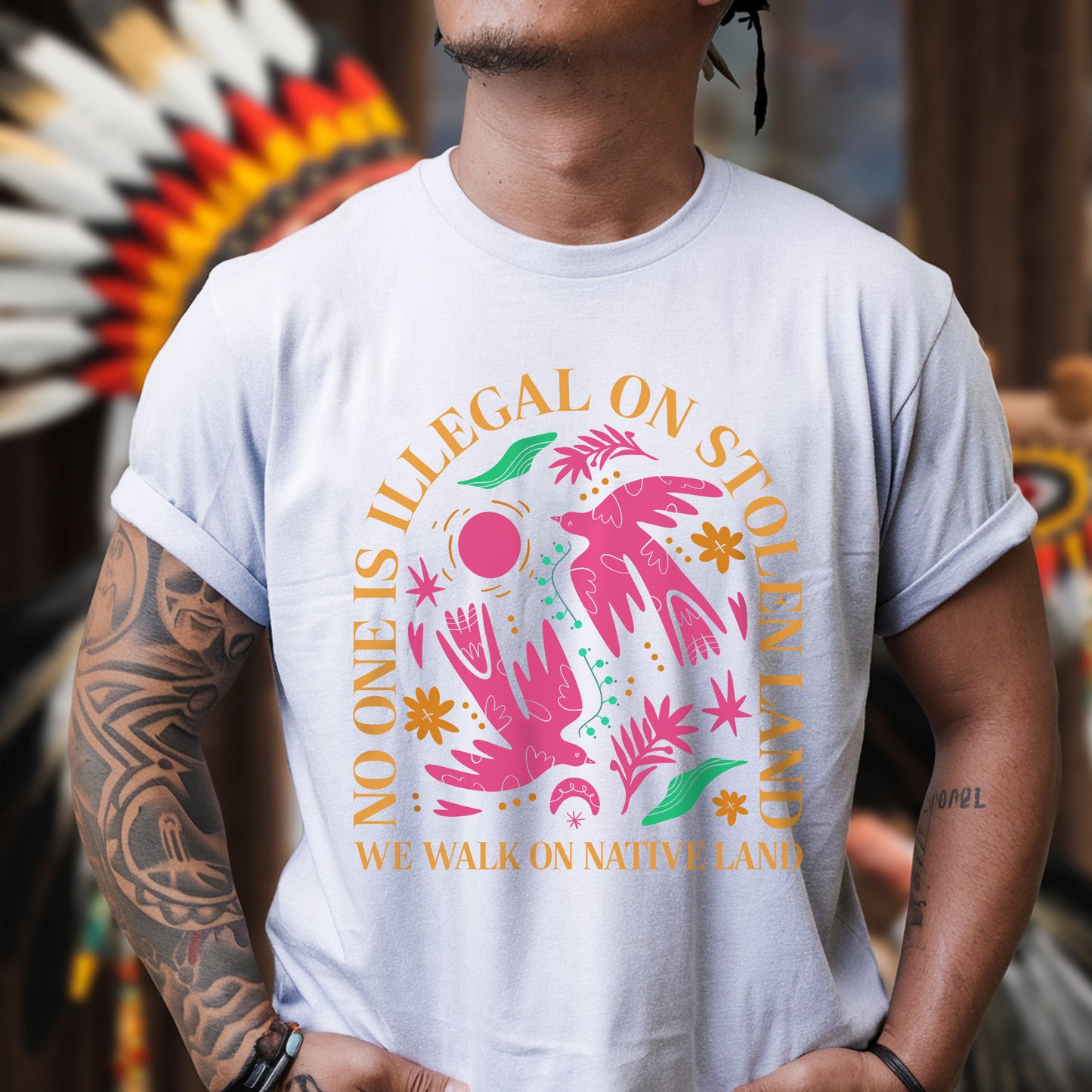 NO ONE IS ILLEGAL ON STOLEN LAND. WE WALK ON NATIVE LAND - One sides - Unisex Style 2 T-Shirt/Hoodie/Sweatshirt
