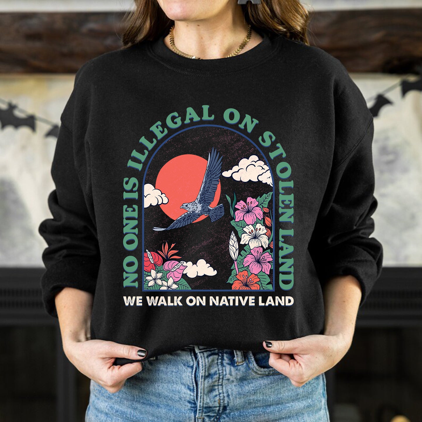NO ONE IS ILLEGAL ON STOLEN LAND. WE WALK ON NATIVE LAND 19 - One sides - Unisex T-Shirt/T-Shirt V-Neck/Hoodie/Sweatshirt