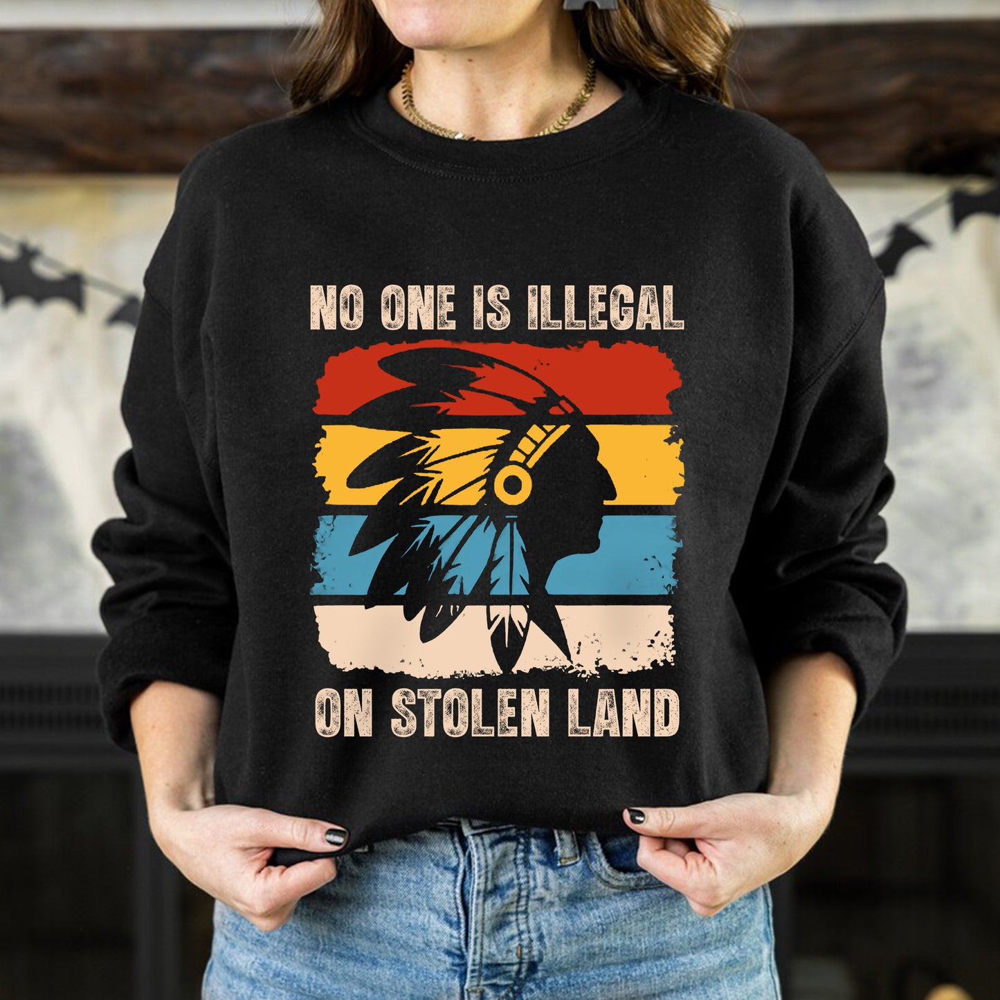 No One Is Illegal On Stolen Land - Native Land Unisex T-Shirt/Hoodie/V-Neck/Sweatshirt