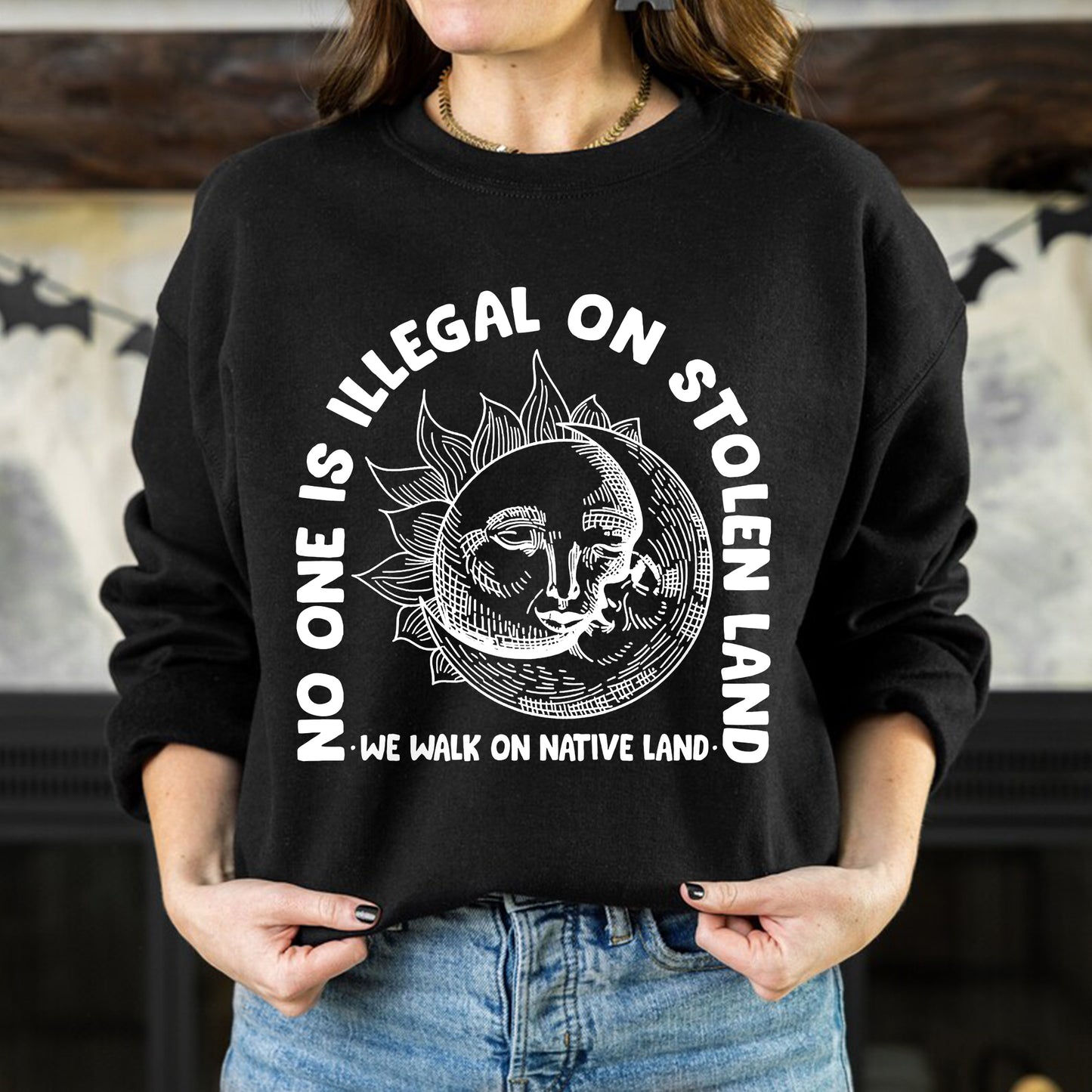 NO ONE IS ILLEGAL ON STOLEN LAND. WE WALK ON NATIVE LAND 18 - One sides - Unisex T-Shirt/T-Shirt V-Neck/Hoodie/Sweatshirt