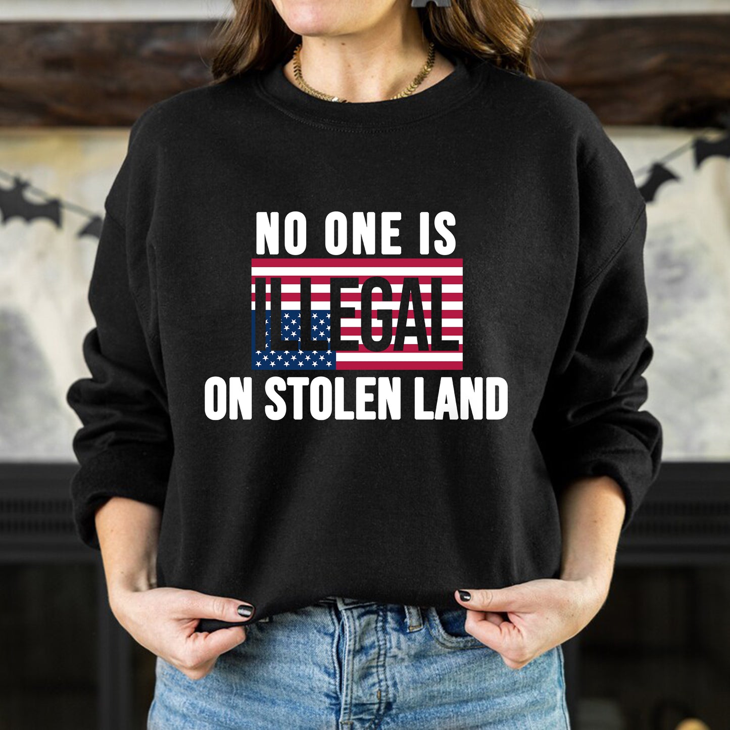 No One Is Illegal On Stolen Land Bold Statement Unisex T-Shirt/T-Shirt V-Neck/Hoodie/Sweatshirt