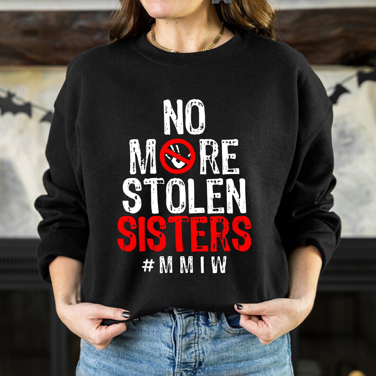 No More Stolen Sisters Red Hand - MMIW Unisex T-Shirt/Hoodie/V-Neck/Sweatshirt
