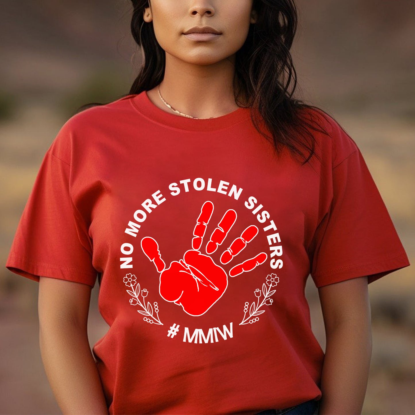 No More Stolen Sisters Red Hand - MMIW Unisex T-Shirt/Hoodie/V-Neck/Sweatshirt