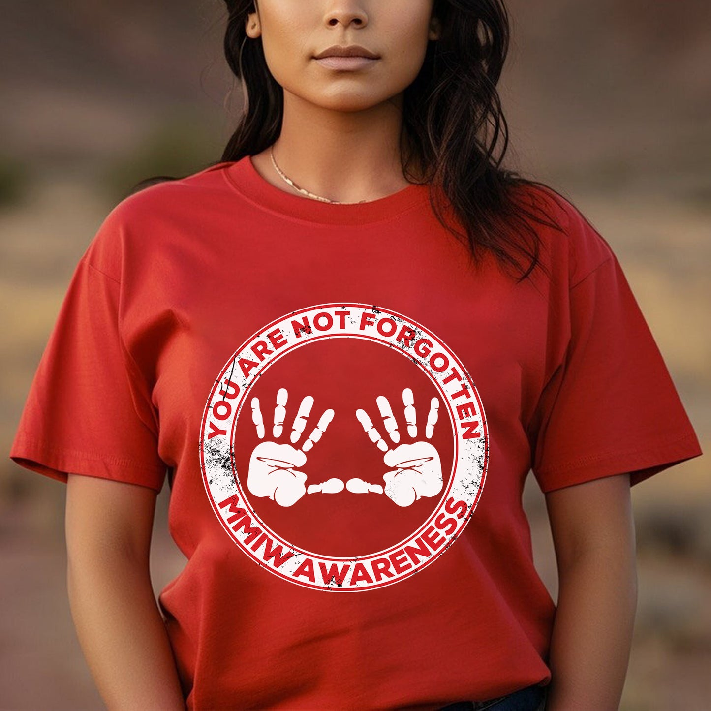 You Are Not Forgotten - MMIW Unisex Hoodie/T-Shirt/T-Shirt V-Neck/Sweatshirt - Support Missing Indigenous Women Awareness