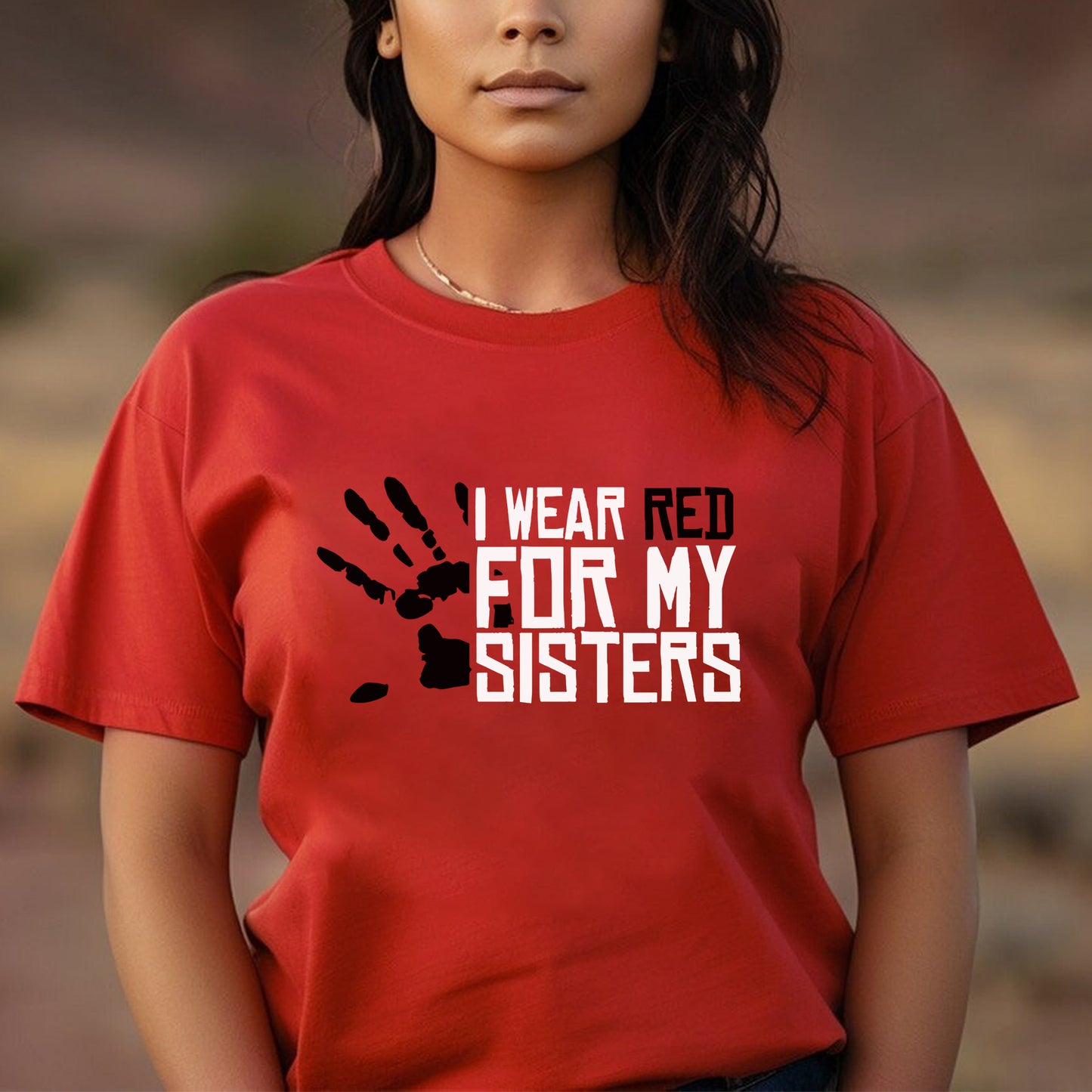 I Wear Red For My Sisters - MMIW Unisex T-Shirt/Hoodie/V-Neck/Sweatshirt