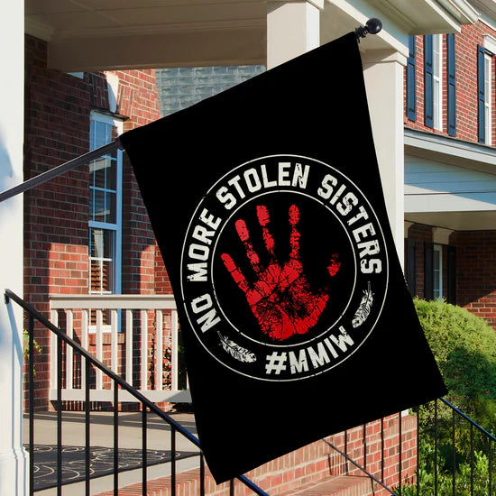 No More Stolen Sisters MMIW - Native American Red Hand Flag Garden House Yard Decor for Outdoor