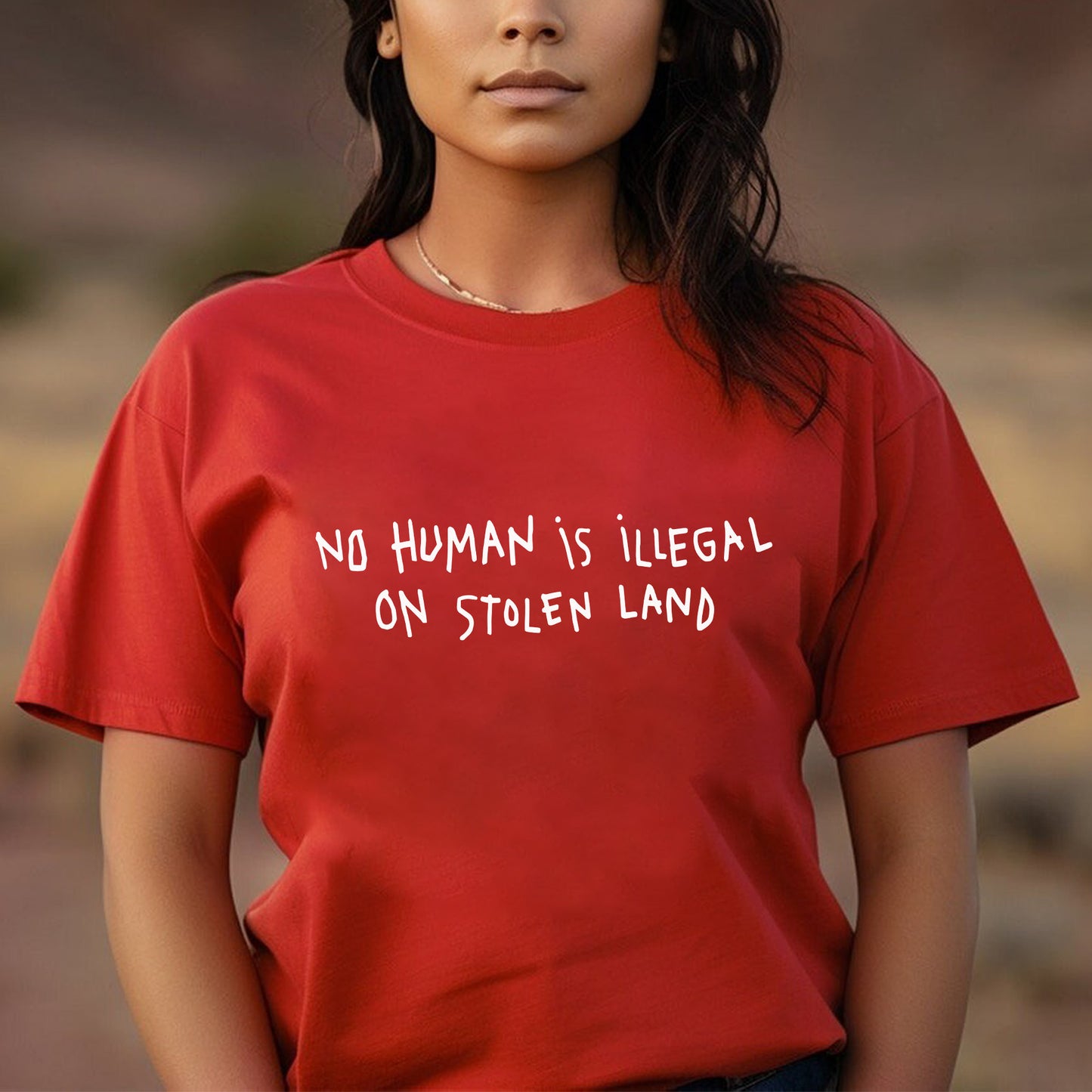 No Human Is Illegal on Stolen Land Unisex T-Shirt/T-Shirt V-Neck/Hoodie/Sweatshirt - Support for Indigenous Rights, Immigrant Justice