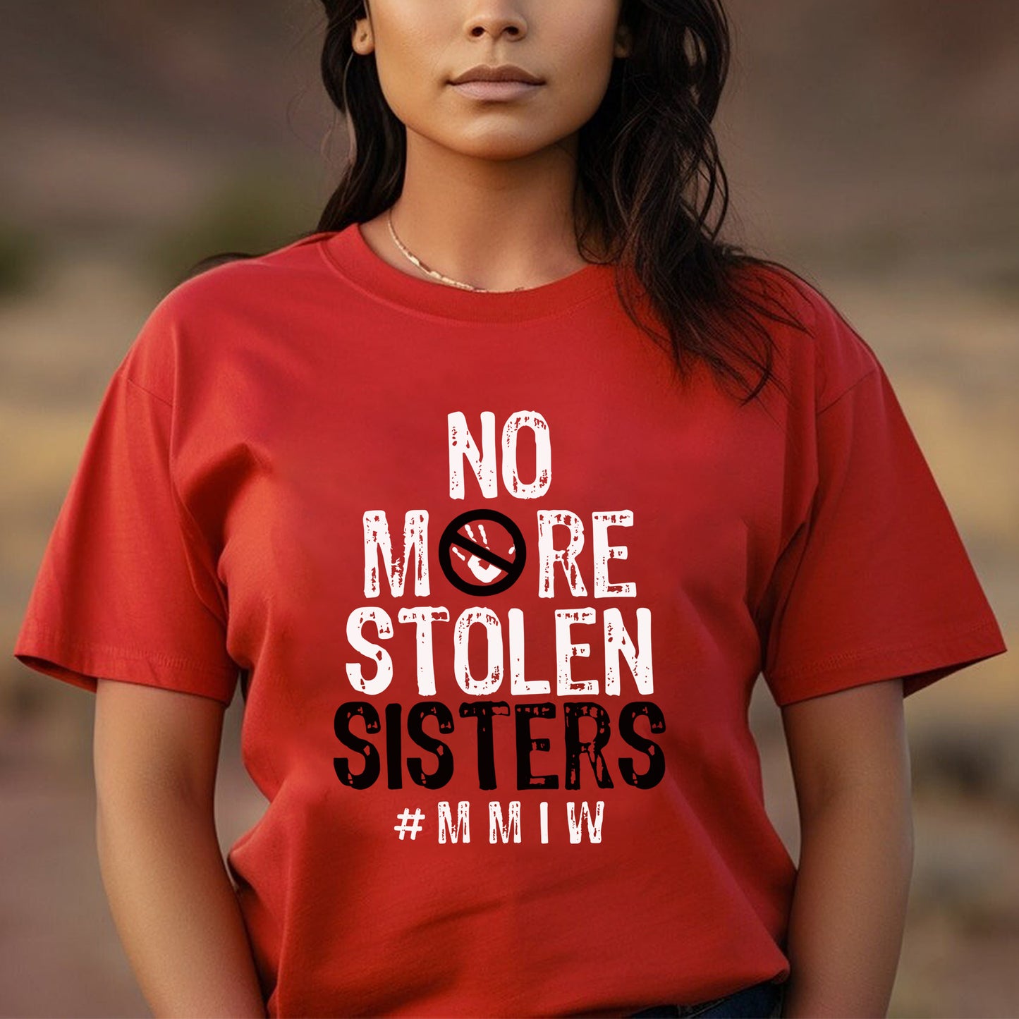 No More Stolen Sisters Red Hand - MMIW Unisex T-Shirt/Hoodie/V-Neck/Sweatshirt