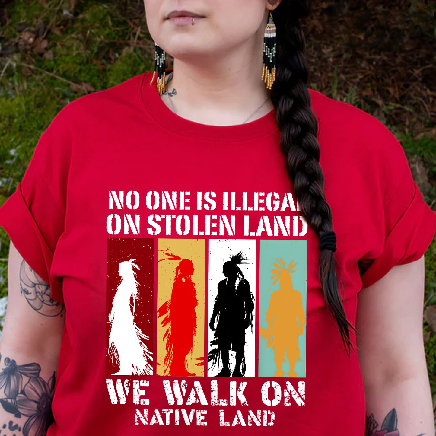 No One Is Illegal On Stolen Land. We Walk On Native Land Style 9 - One Side Unisex T-Shirt/T-Shirt V-Neck/Hoodie/Sweatshirt