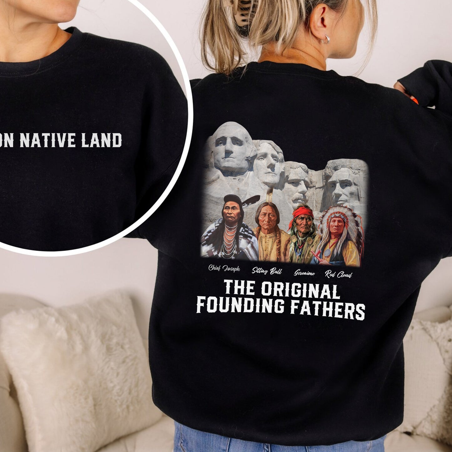 The Original Founding Fathers Native Leaders - Two sides - Unisex T-Shirt/T-Shirt V-Neck/Hoodie/Sweatshirt