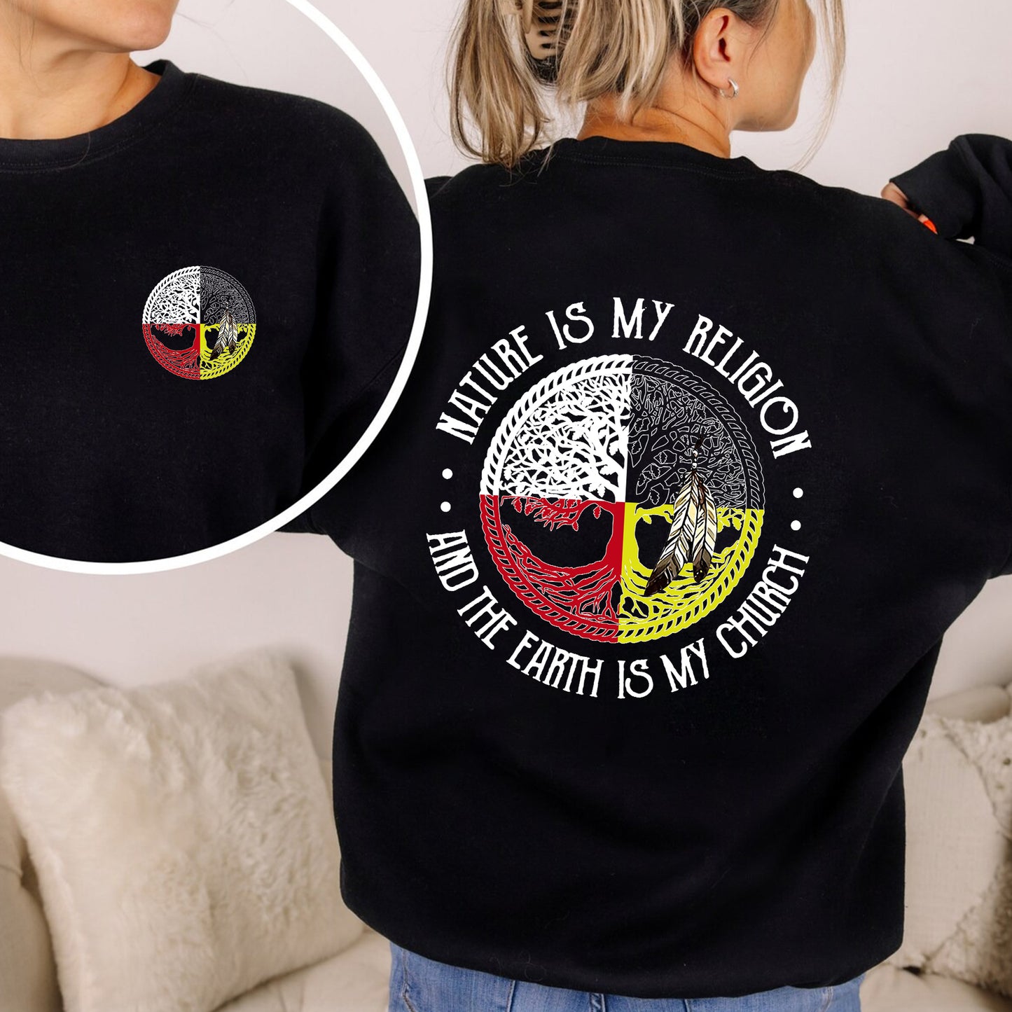 Nature Is My Religion Four Directions Sacred Circle - Two Sides - Unisex T-Shirt/T-Shirt V-Neck/Hoodie/Sweatshirt