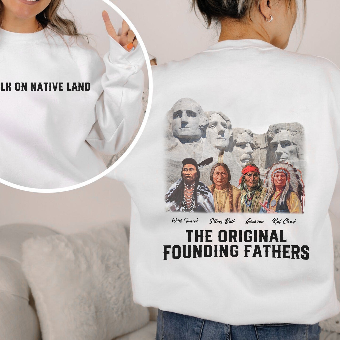 The Original Founding Fathers Native Leaders - Two sides - Unisex T-Shirt/T-Shirt V-Neck/Hoodie/Sweatshirt