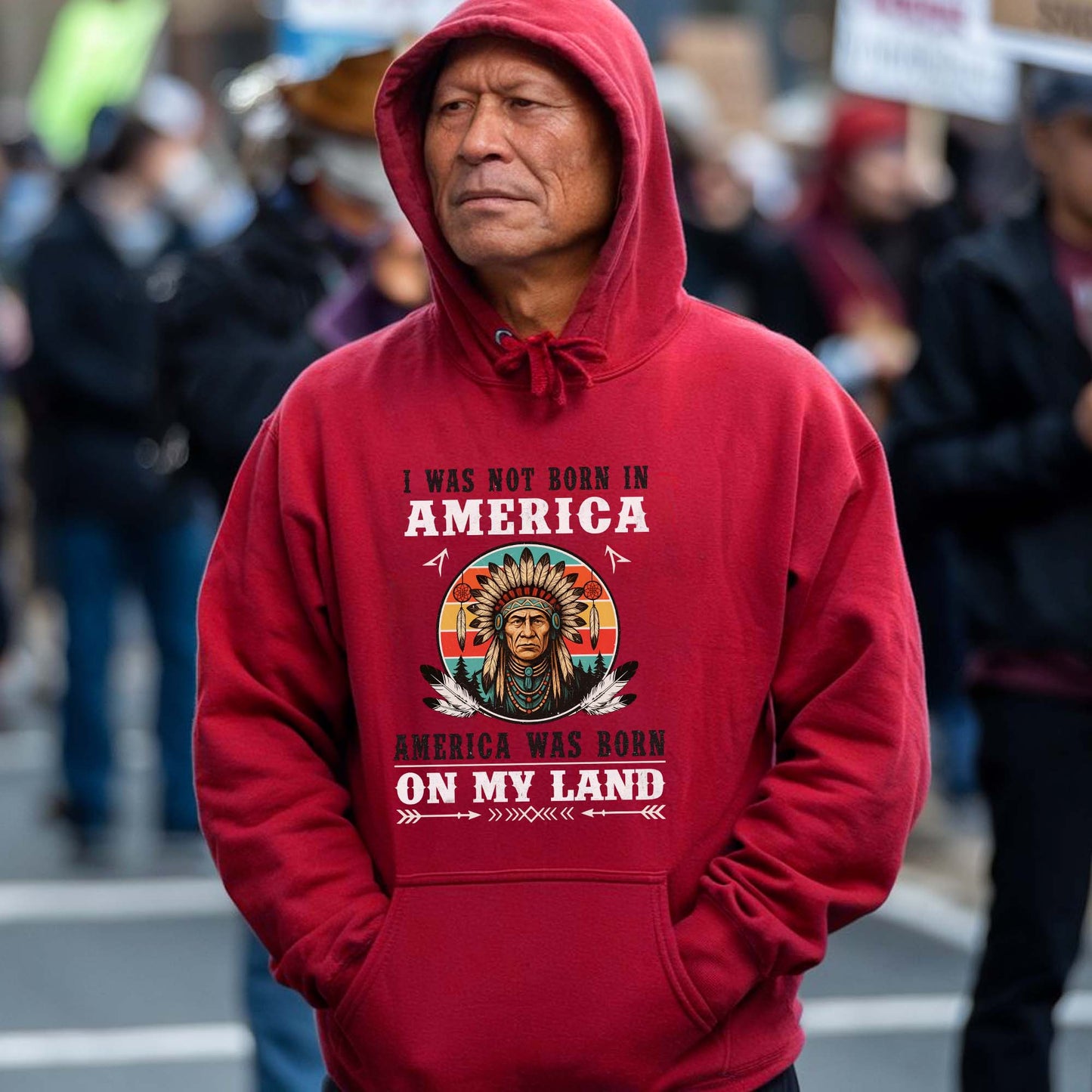 I Was Not Born In America - Native American Heritage Unisex T-Shirt/T-Shirt V-Neck/Hoodie/Sweatshirt