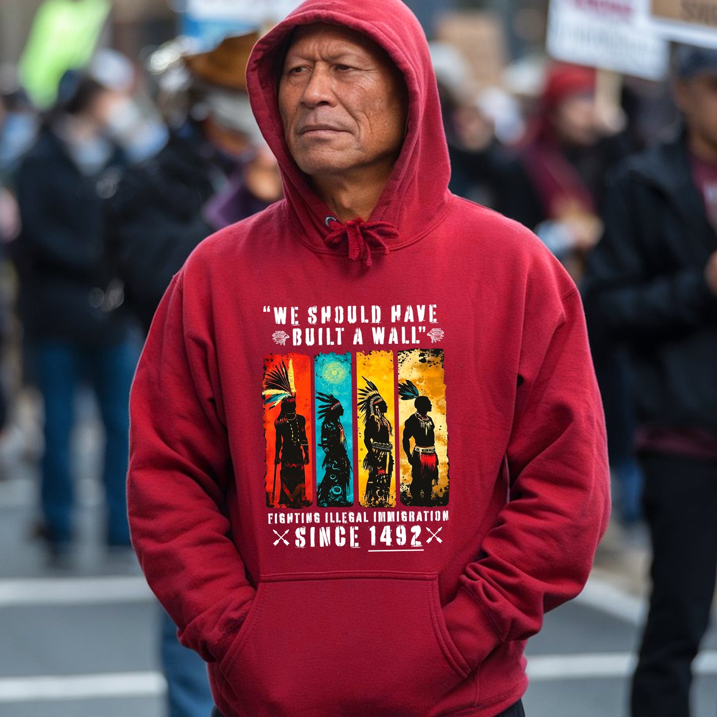We Should Have Built A Wall Fighting Illegal Immigration - Chief Unisex T-Shirt/Hoodie/V-Neck/Sweatshirt