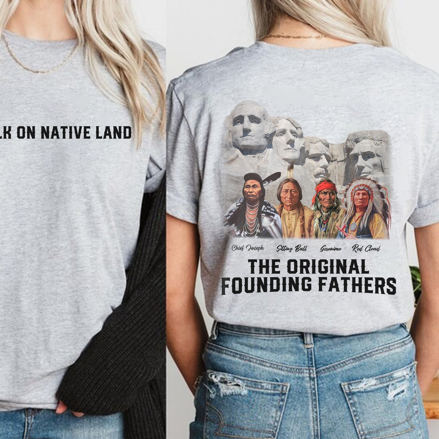 The Original Founding Fathers Native Leaders - Two sides - Unisex T-Shirt/T-Shirt V-Neck/Hoodie/Sweatshirt