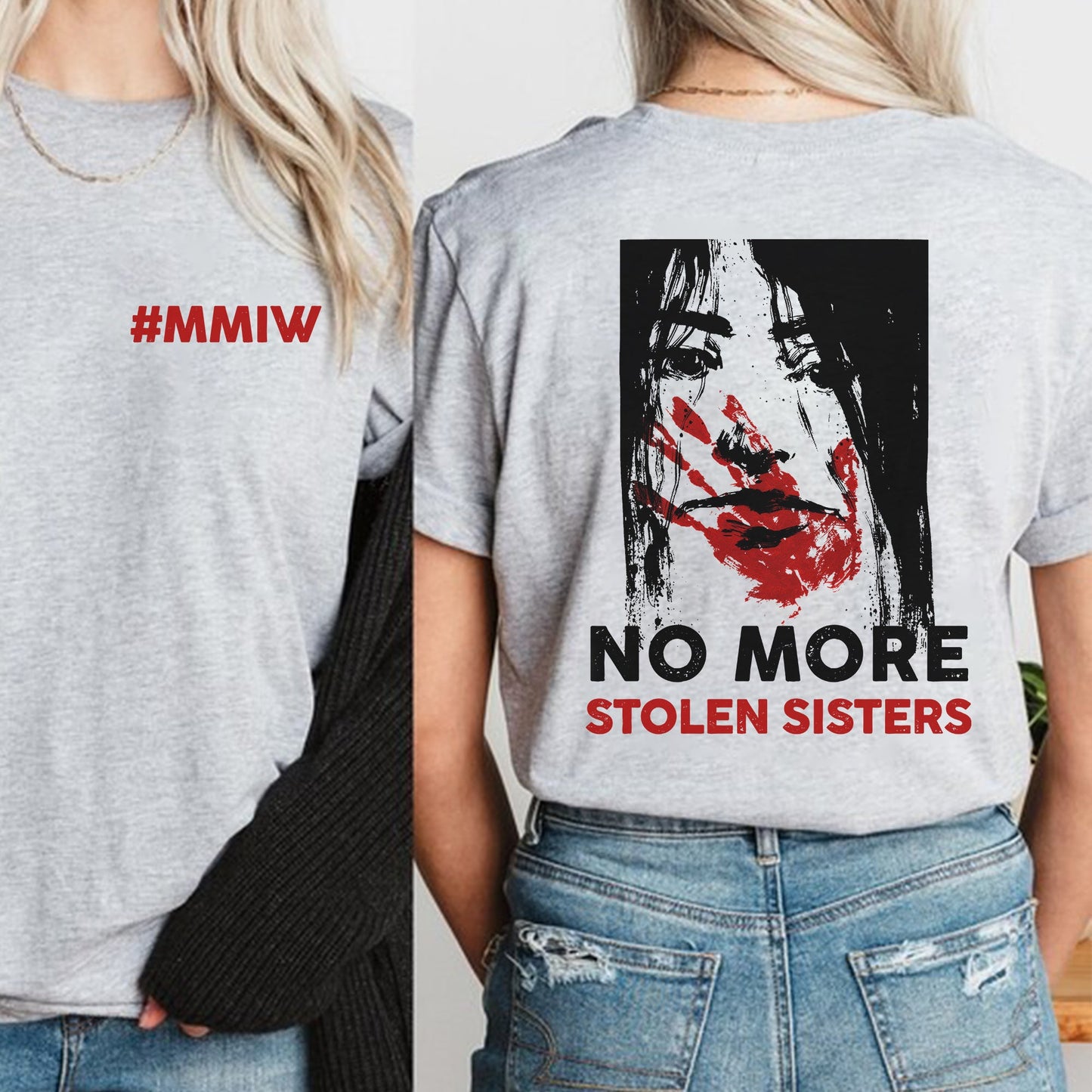 No More Stolen Sisters Red Hand - Two Sides - MMIW Unisex T-shirt/Hoodie/V-Neck/Sweatshirt