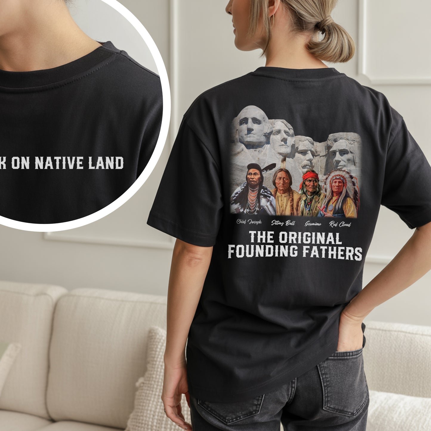 The Original Founding Fathers Native Leaders - Two sides - Unisex T-Shirt/T-Shirt V-Neck/Hoodie/Sweatshirt