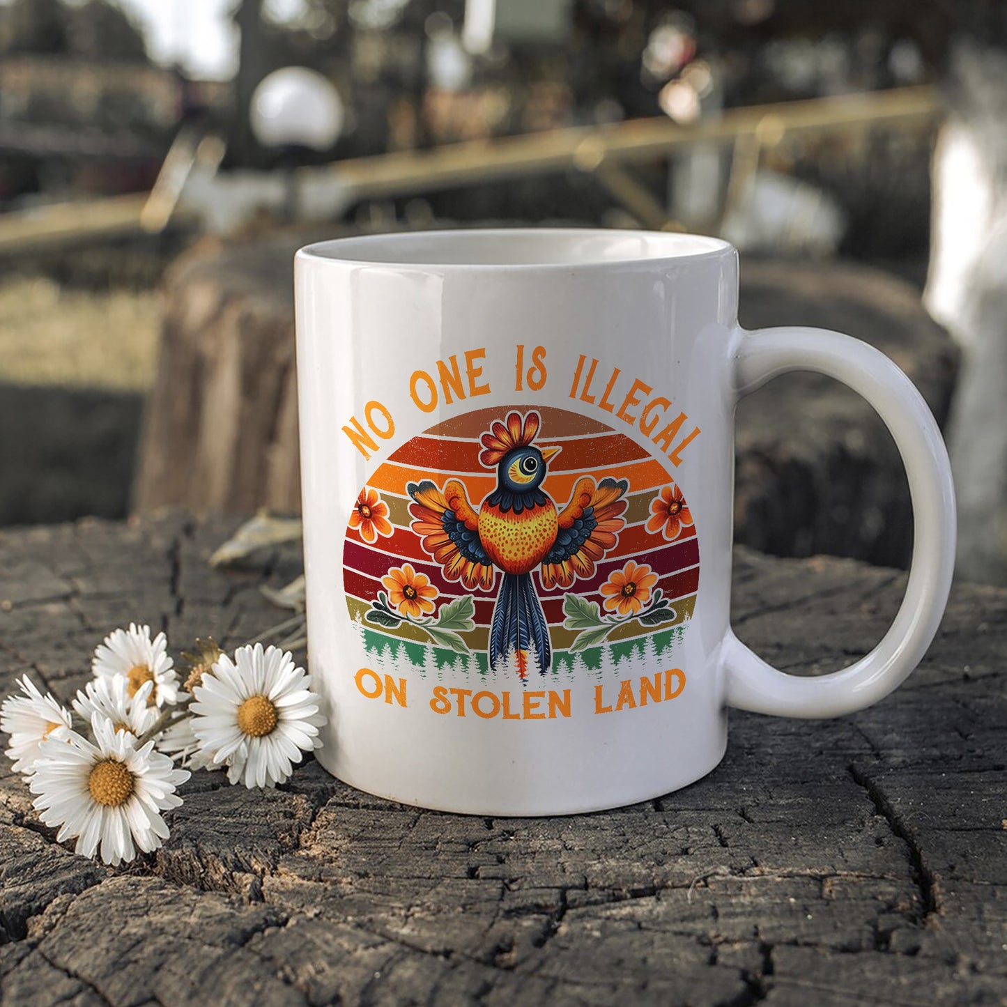 No One Is Illegal On Stolen Land Mug S25
