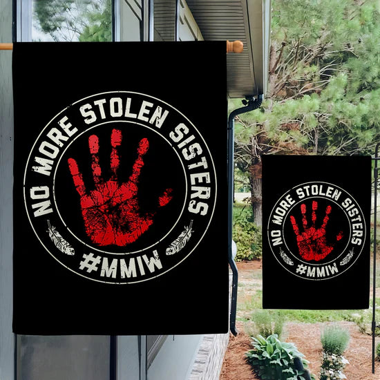 No More Stolen Sisters MMIW - Native American Red Hand Flag Garden House Yard Decor for Outdoor