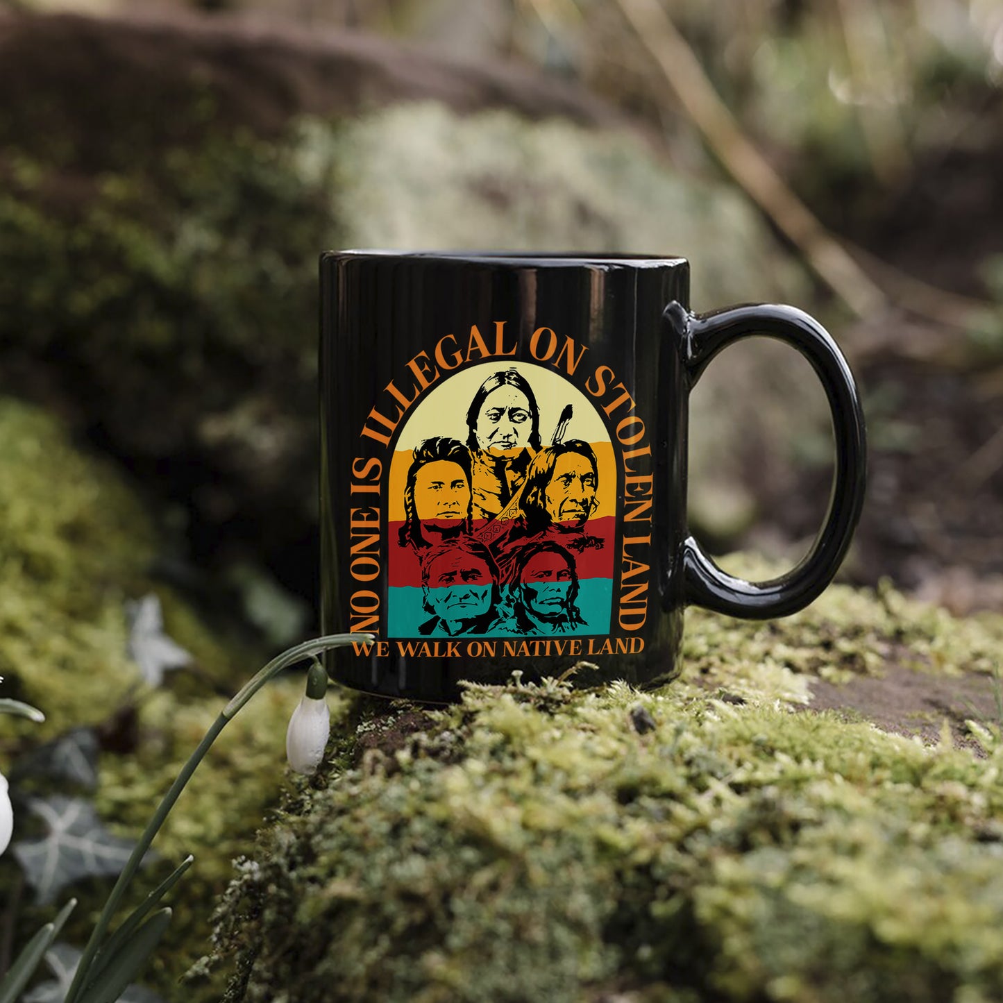 No One Is Illegal On Stolen Land. We Walk On Native Land Mug S16