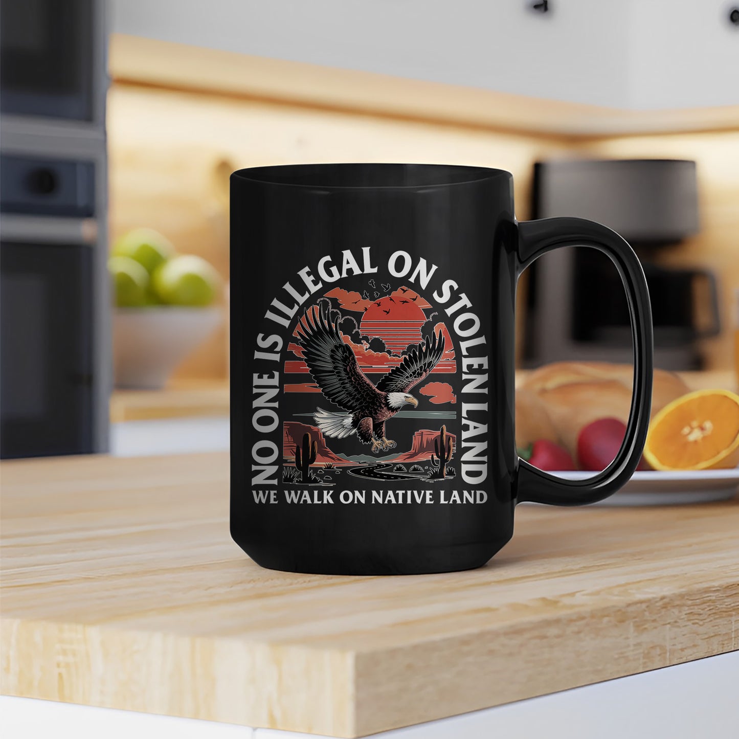 No One Is Illegal On Stolen Land. We Walk On Native Land Mug S20