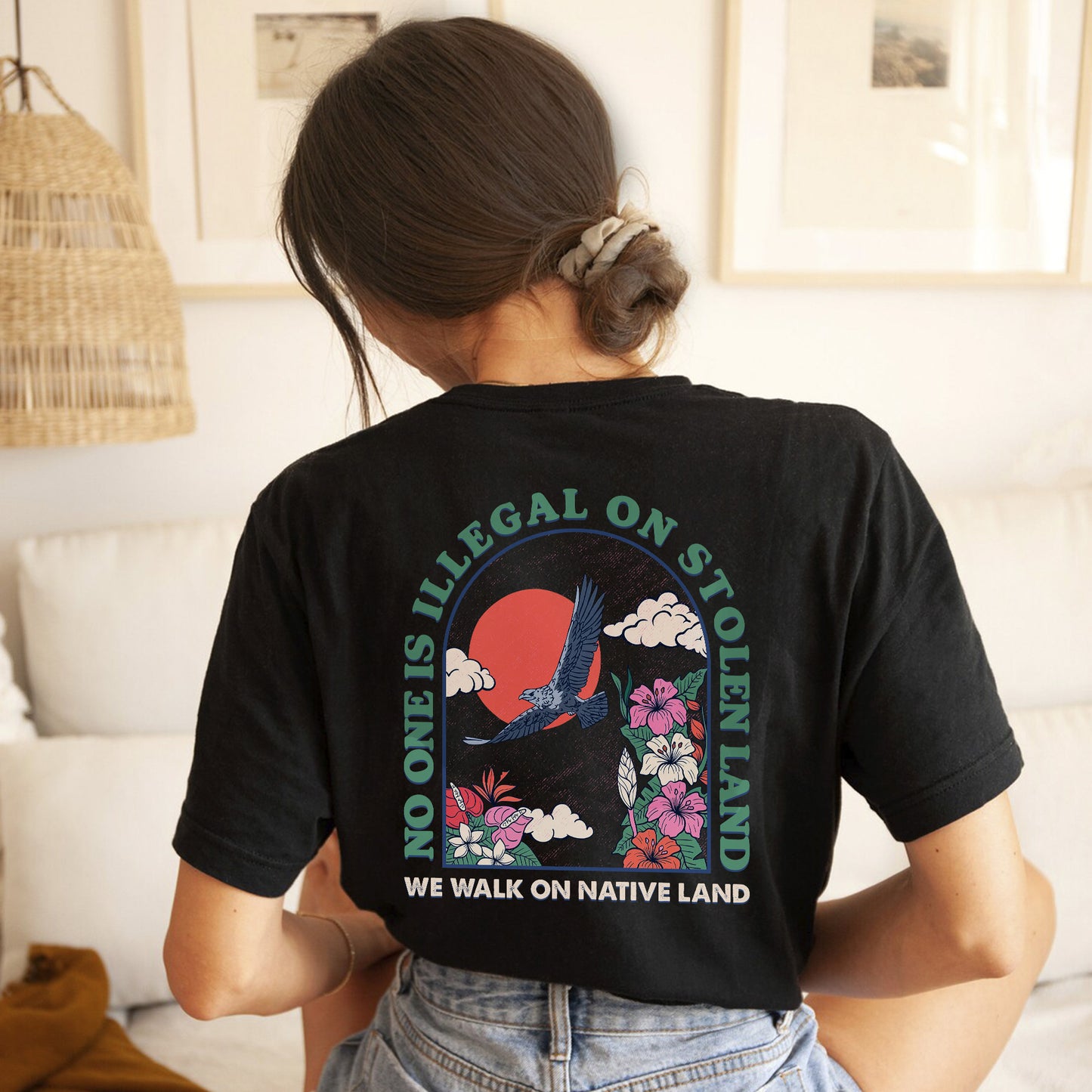 NO ONE IS ILLEGAL ON STOLEN LAND. WE WALK ON NATIVE LAND 19 - Two sides - Unisex T-Shirt/T-Shirt V-Neck/Hoodie/Sweatshirt