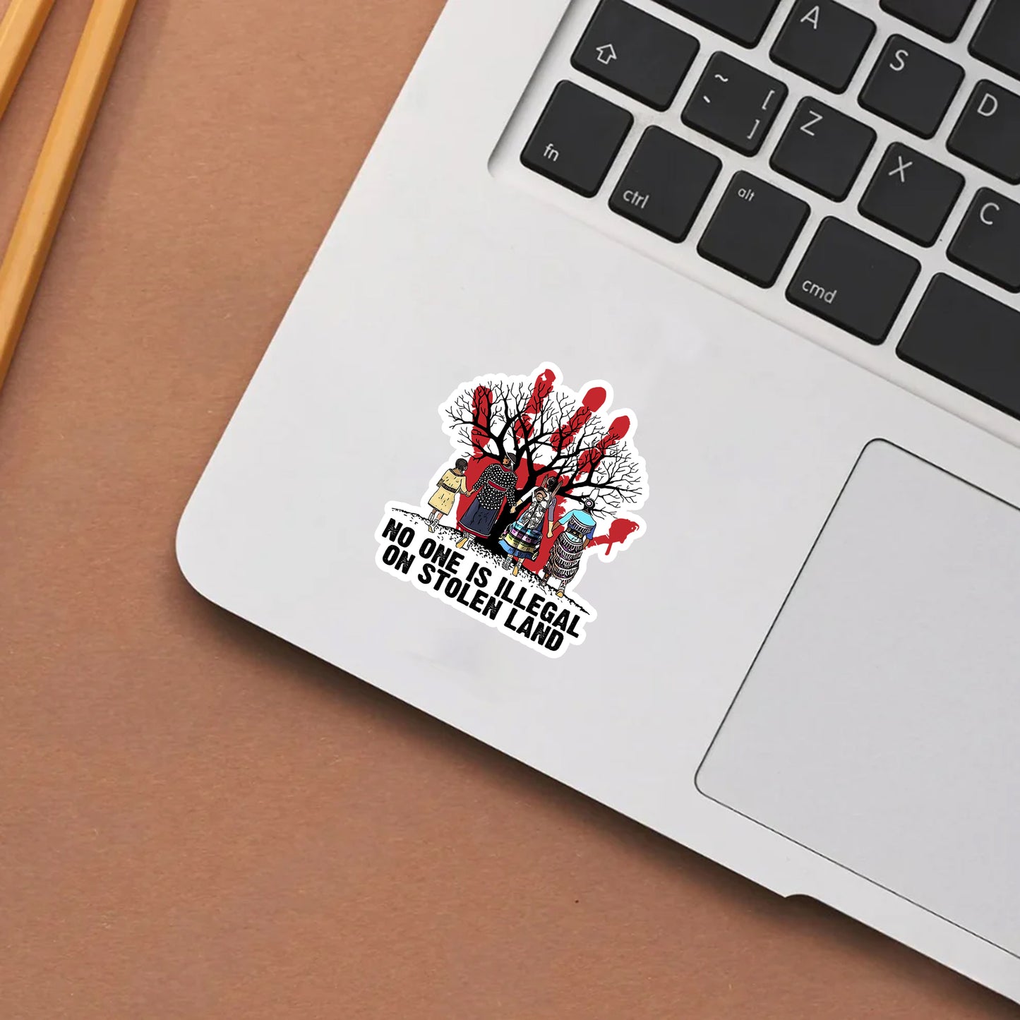 Decal "No One Is Illegal on Stolen Land" Indigenous Rights
