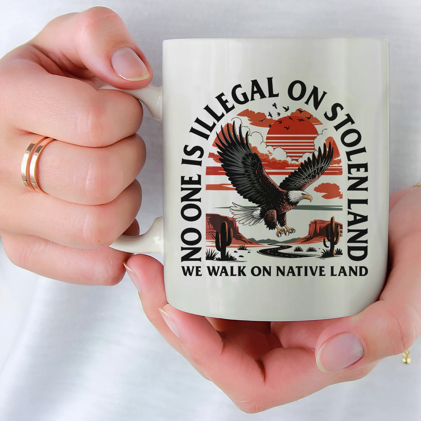 No One Is Illegal On Stolen Land. We Walk On Native Land Mug S20