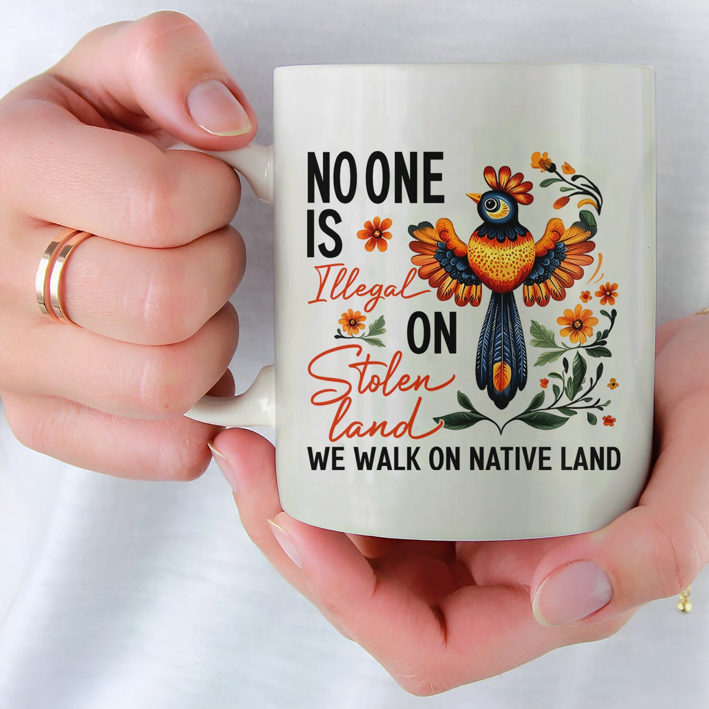 No One Is Illegal On Stolen Land. We Walk On Native Land Mug S24