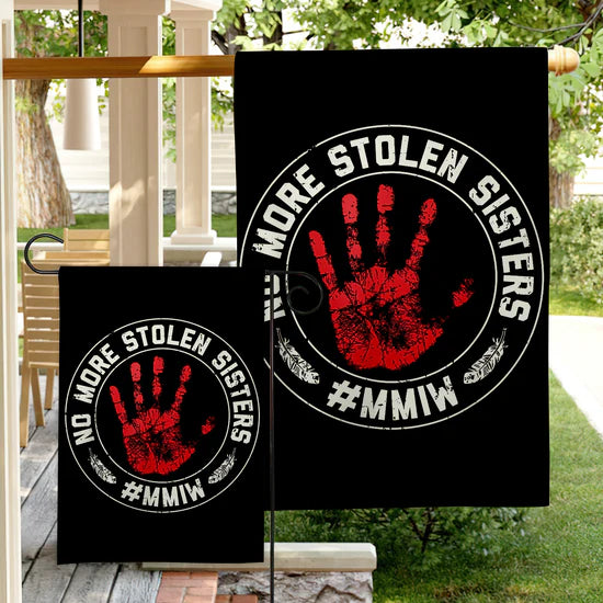 No More Stolen Sisters MMIW - Native American Red Hand Flag Garden House Yard Decor for Outdoor