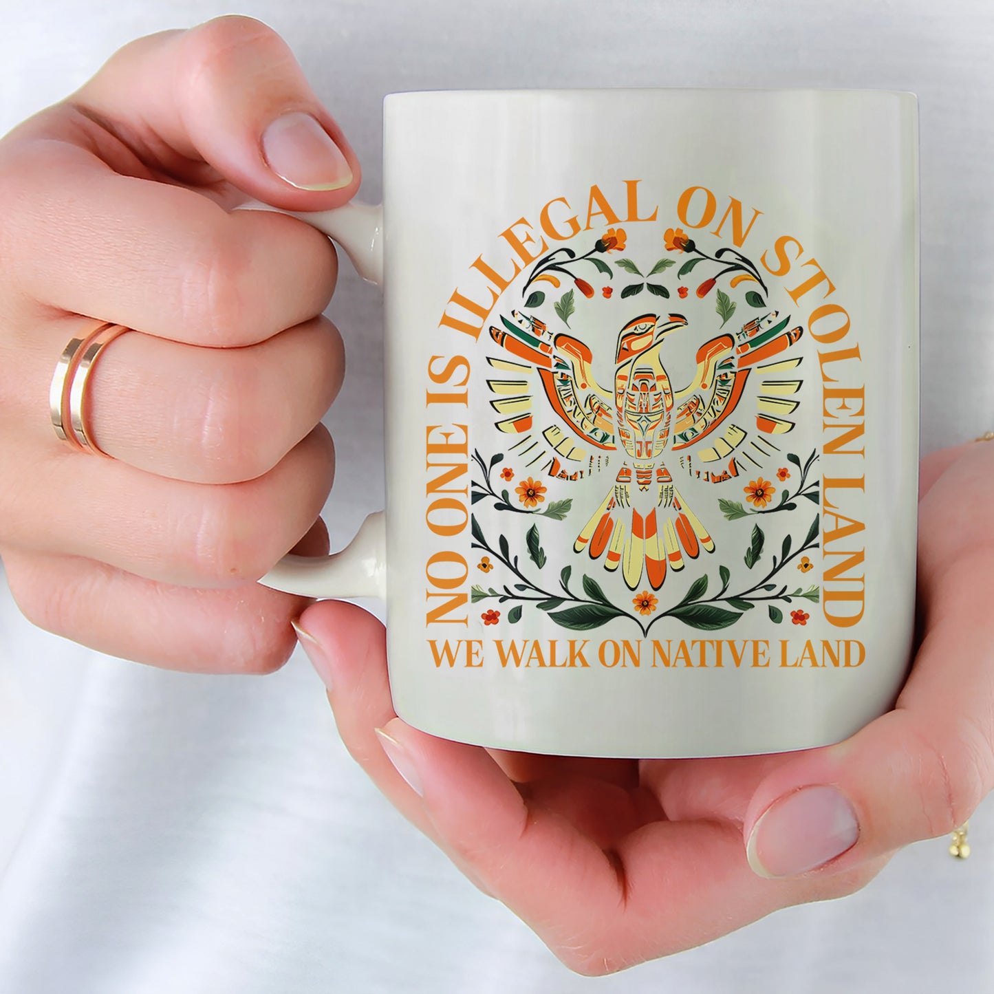 No One Is Illegal On Stolen Land. We Walk On Native Land Mug S23