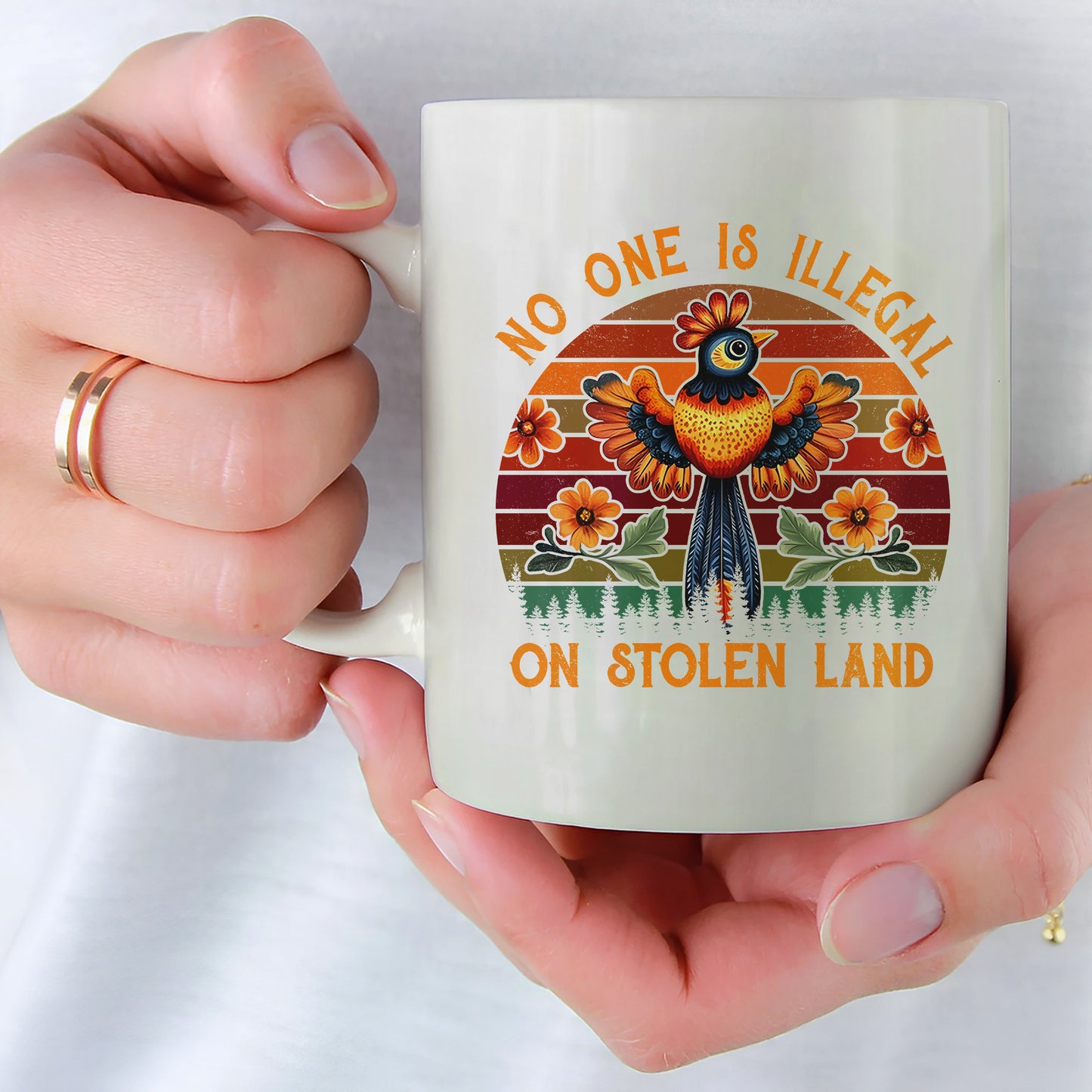No One Is Illegal On Stolen Land Mug S25
