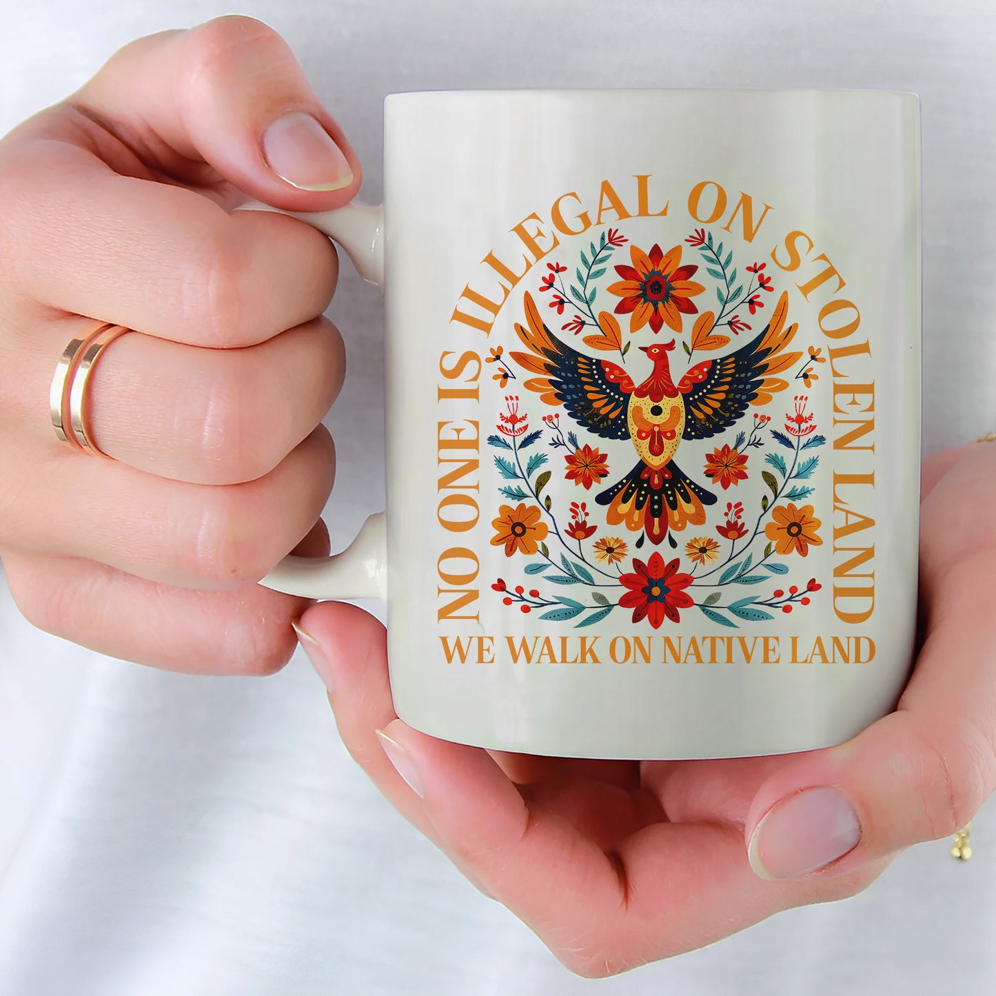 No One Is Illegal On Stolen Land. We Walk On Native Land Mug S28