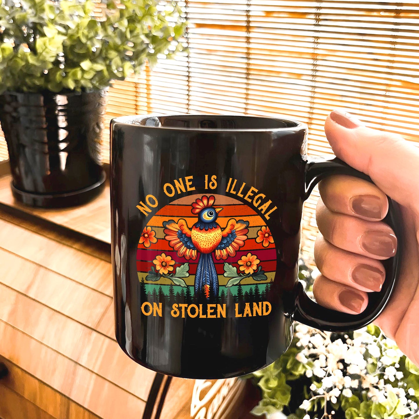 No One Is Illegal On Stolen Land Mug S25