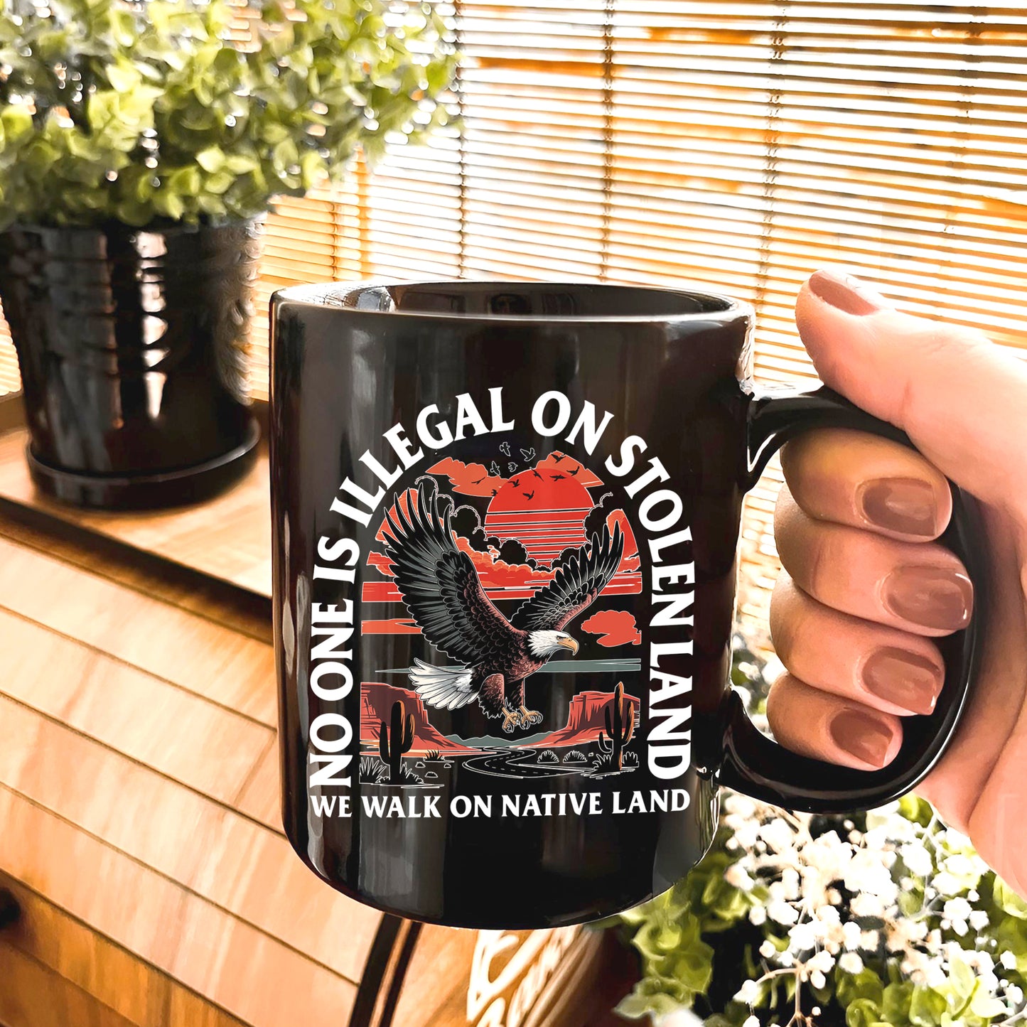 No One Is Illegal On Stolen Land. We Walk On Native Land Mug S20