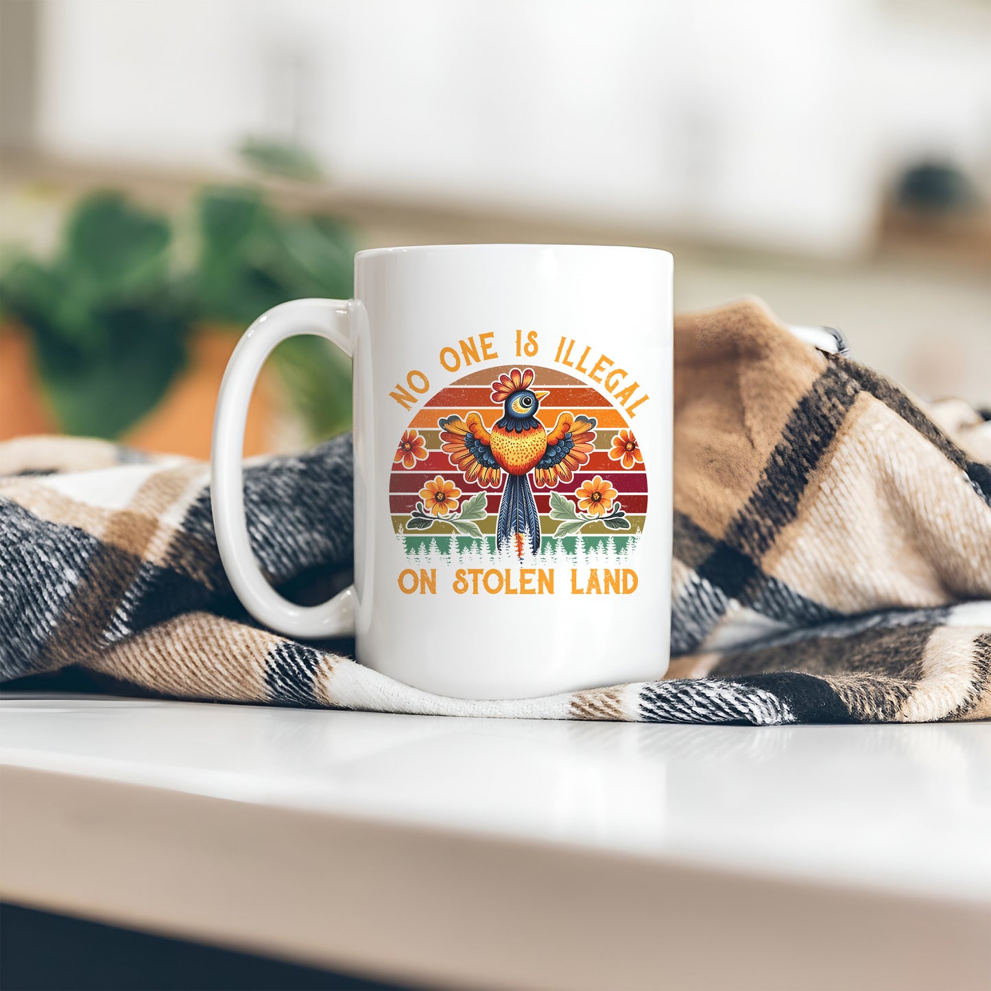 No One Is Illegal On Stolen Land Mug S25